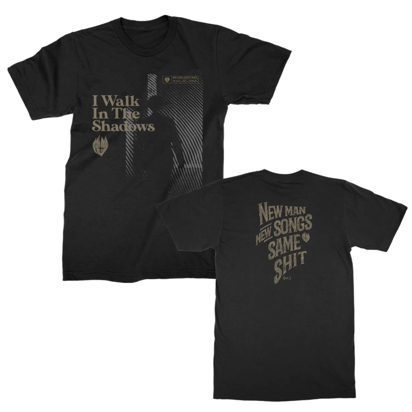 Me And That Man I Walk In The Shadows T-Shirt (Black)