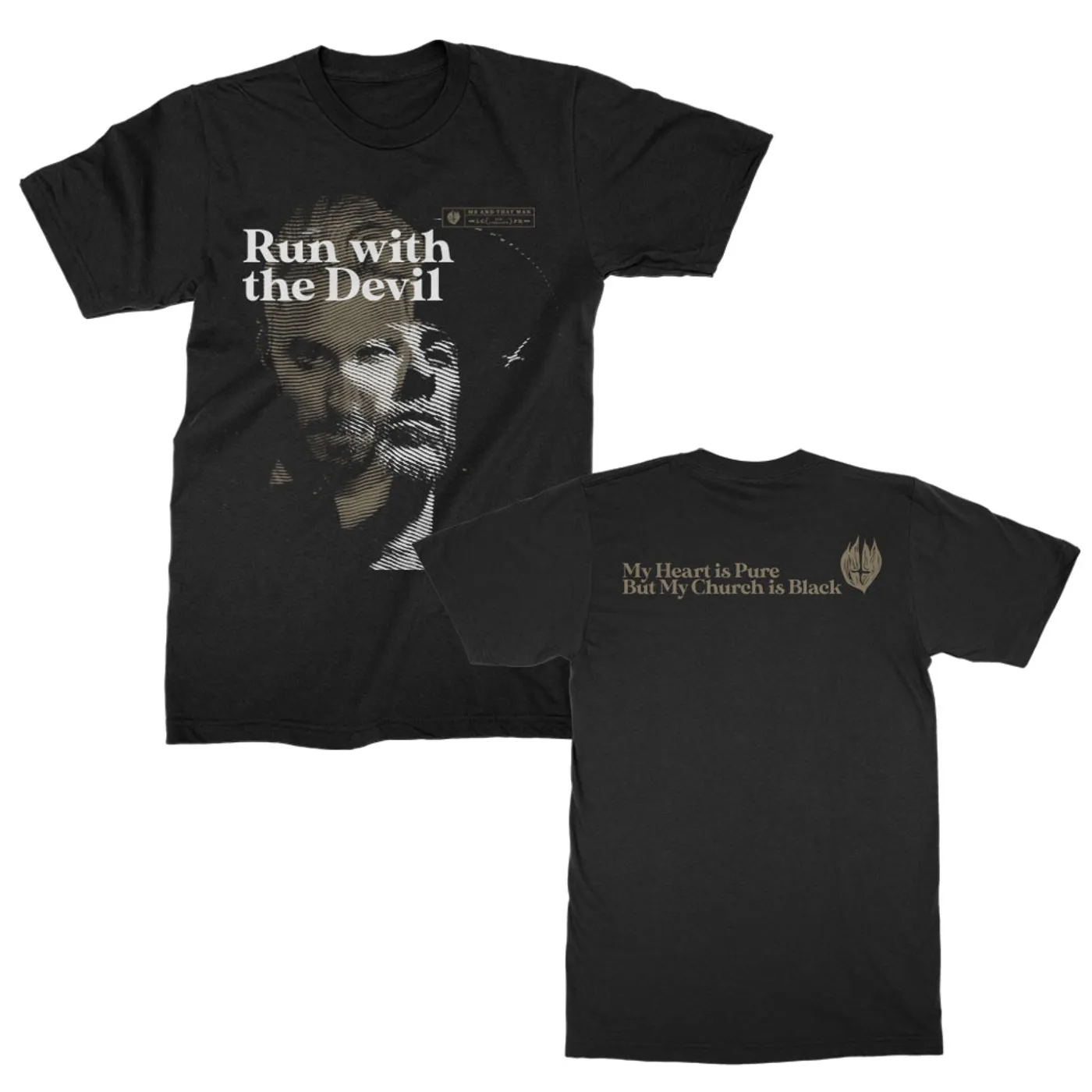 Me And That Man Run With The Devil T-Shirt (Black)
