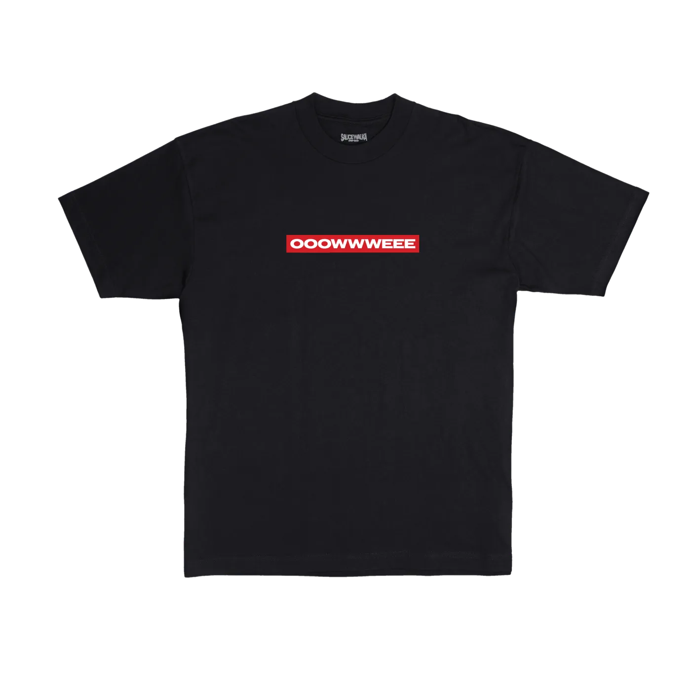 Sauce Walka OOOWWWEEE Tee (Black)