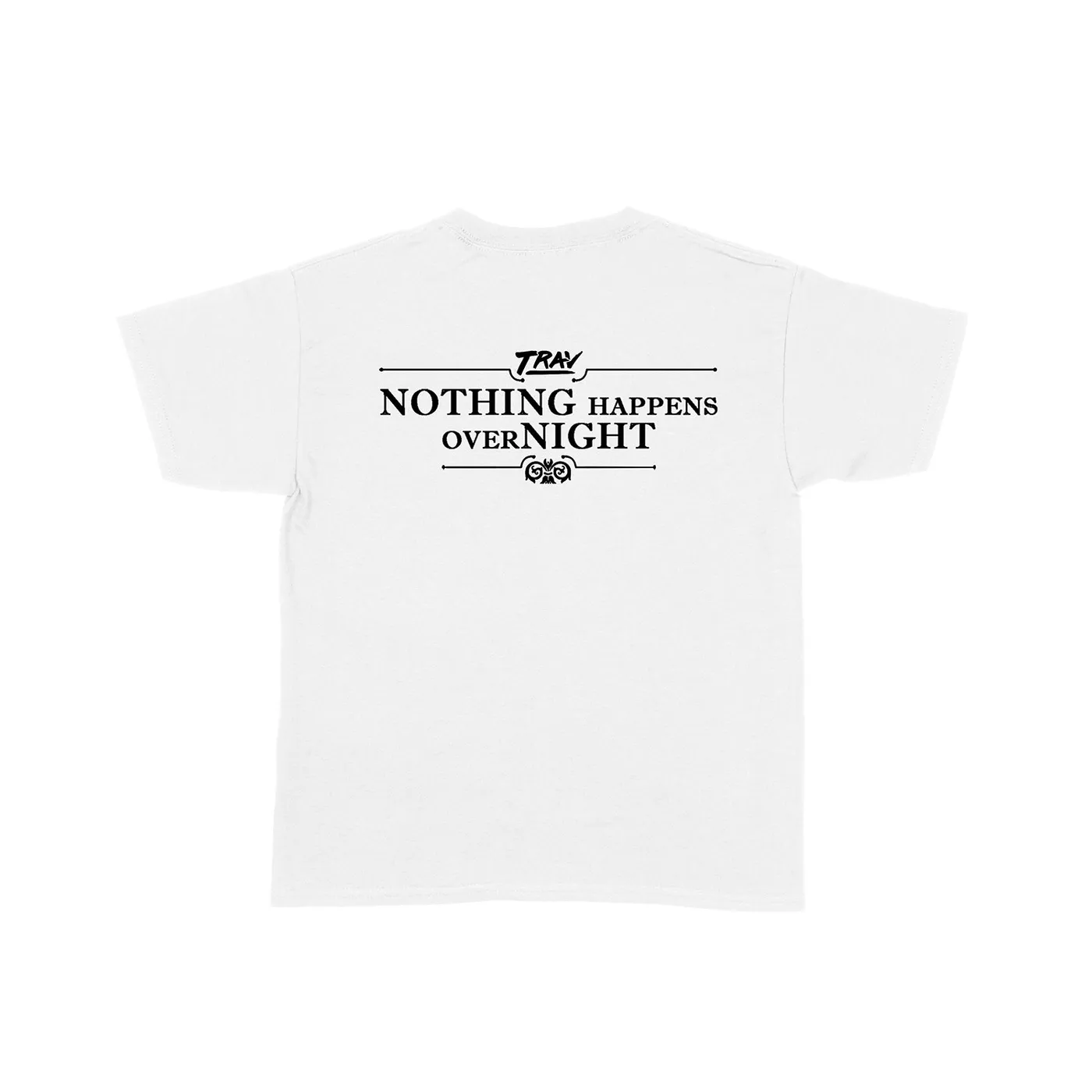 TRAV - Nothing Happens Overnight Bundle: White Tee + Download