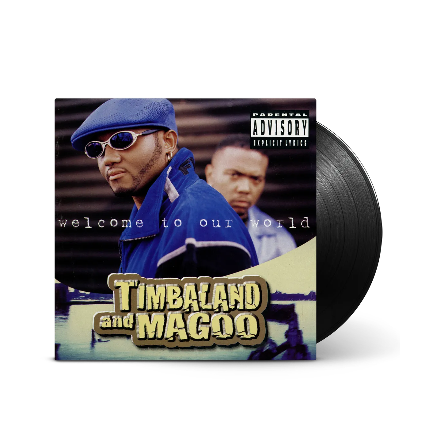  Timbaland & Magoo - Welcome To Our World Vinyl