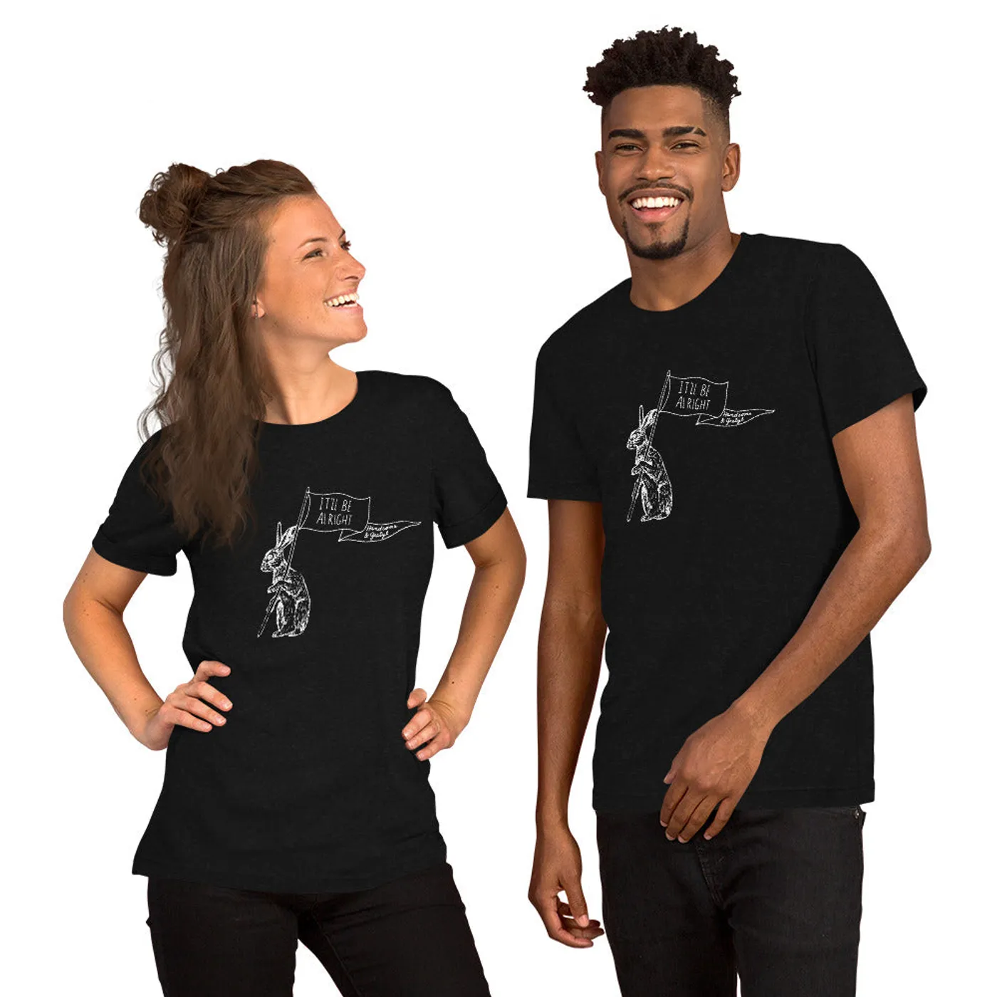 Handsome and Gretyl "It'll Be Alright" Rabbit Unisex t-shirt (BLACK HEATHER)
