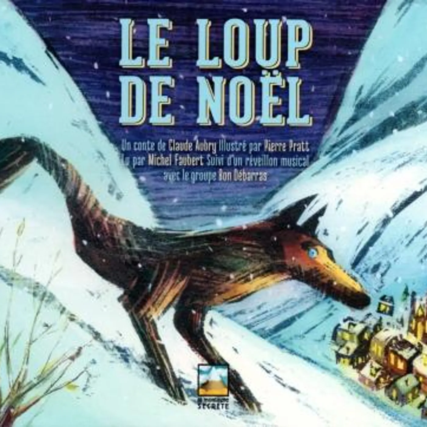 Michel Faubert & Bon Débarras / Le loup de Noël - CD