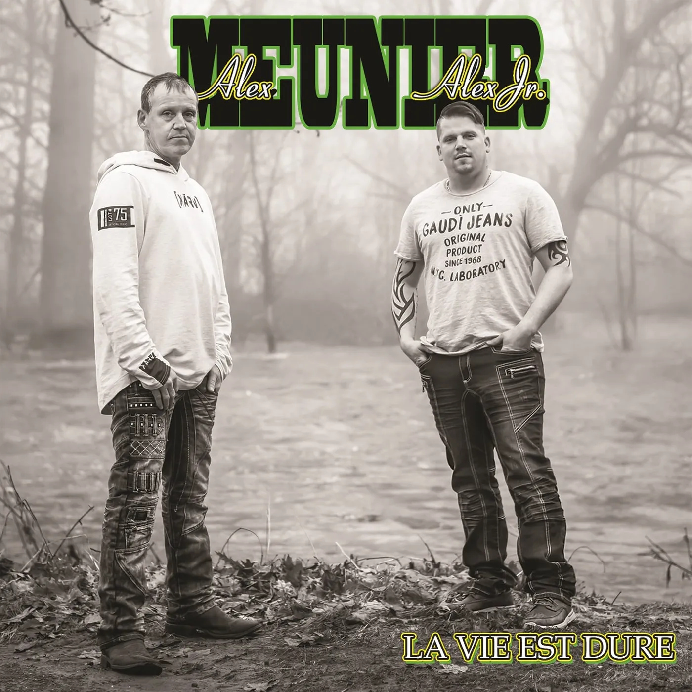 Alex & Alex Jr Meunier / La vie est dure - CD