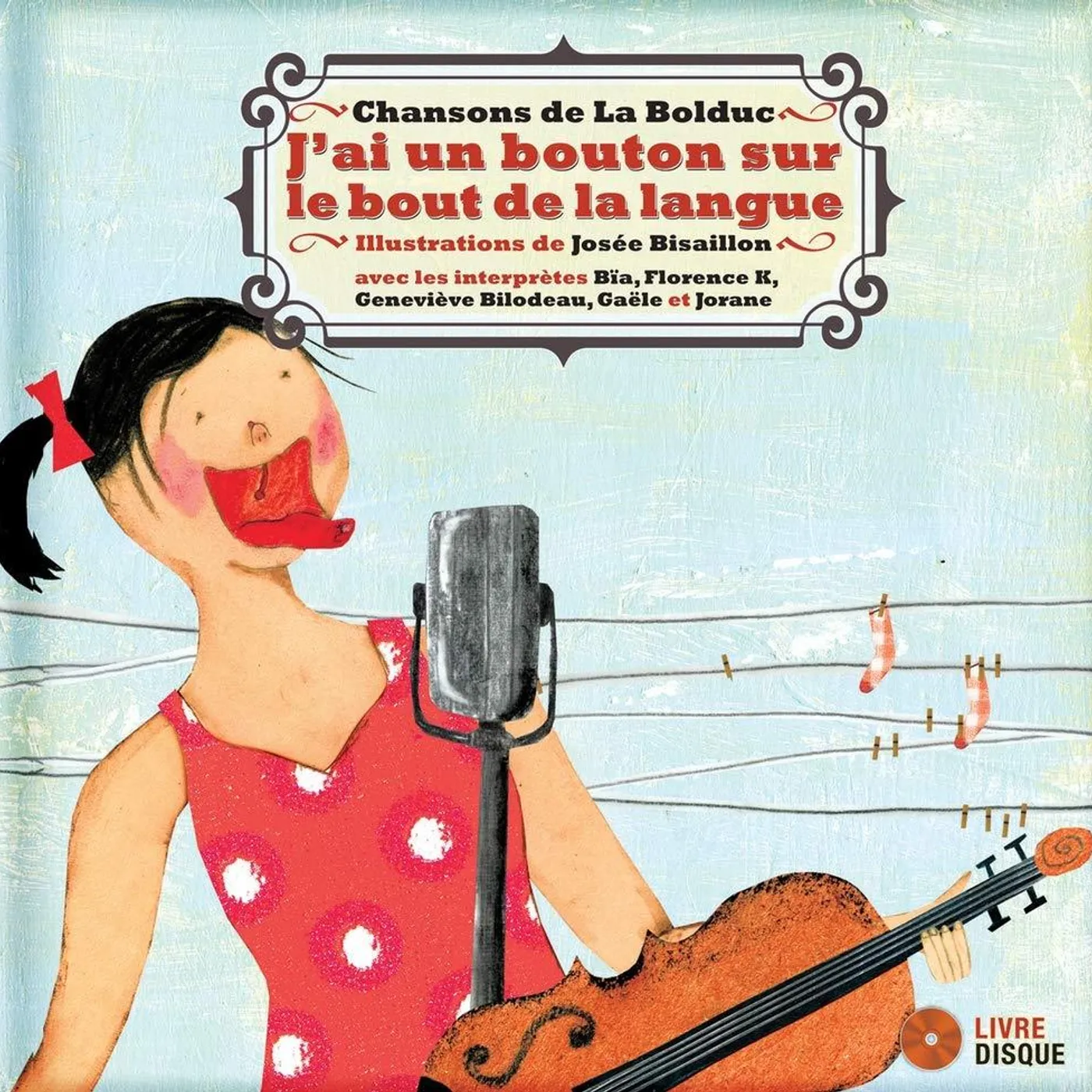 J’ai un bouton sur le bout de la langue - Livre-CD