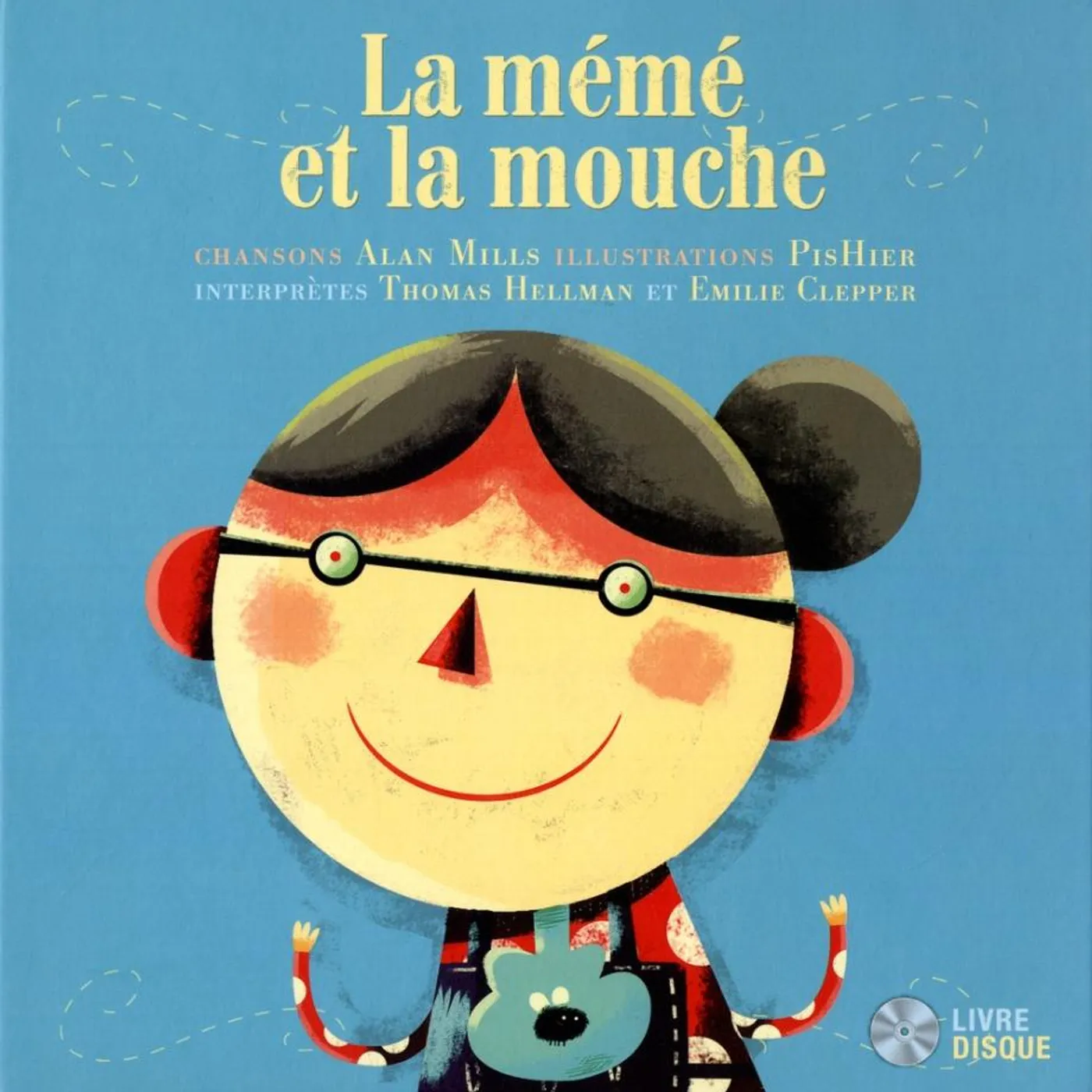 Alan Mills La mémé et la mouche - Livre-CD
