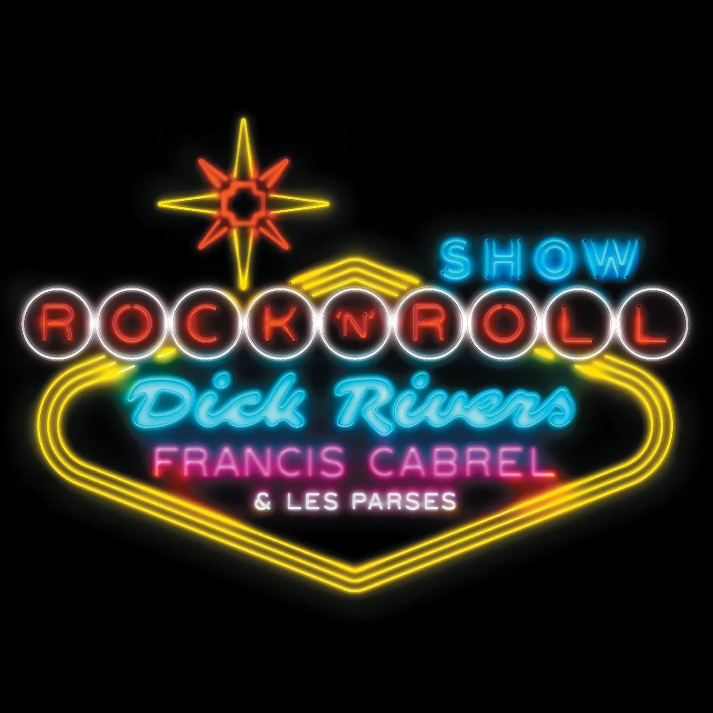 Dick Rivers, Francis Cabrel & Les Parses / Rock'n'Roll Show - CD