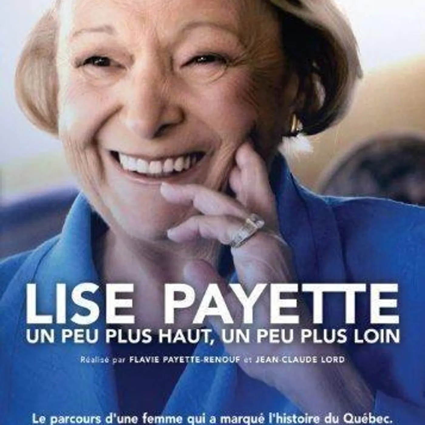 Lise payette: un peu plus haut, un peu plus loin (2014) - DVD