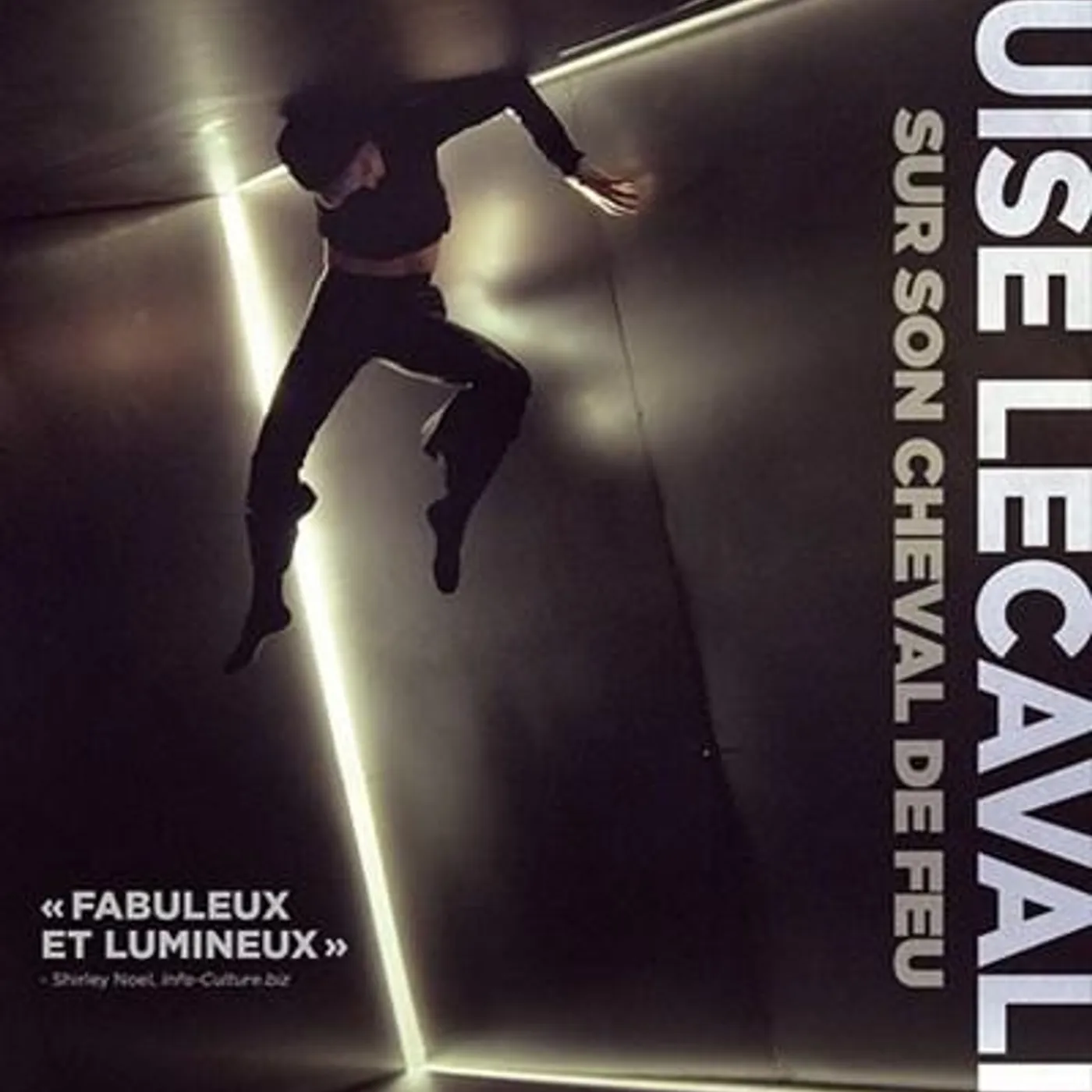 Louise Lecavalier / Sur Son Cheval De Feu - DVD