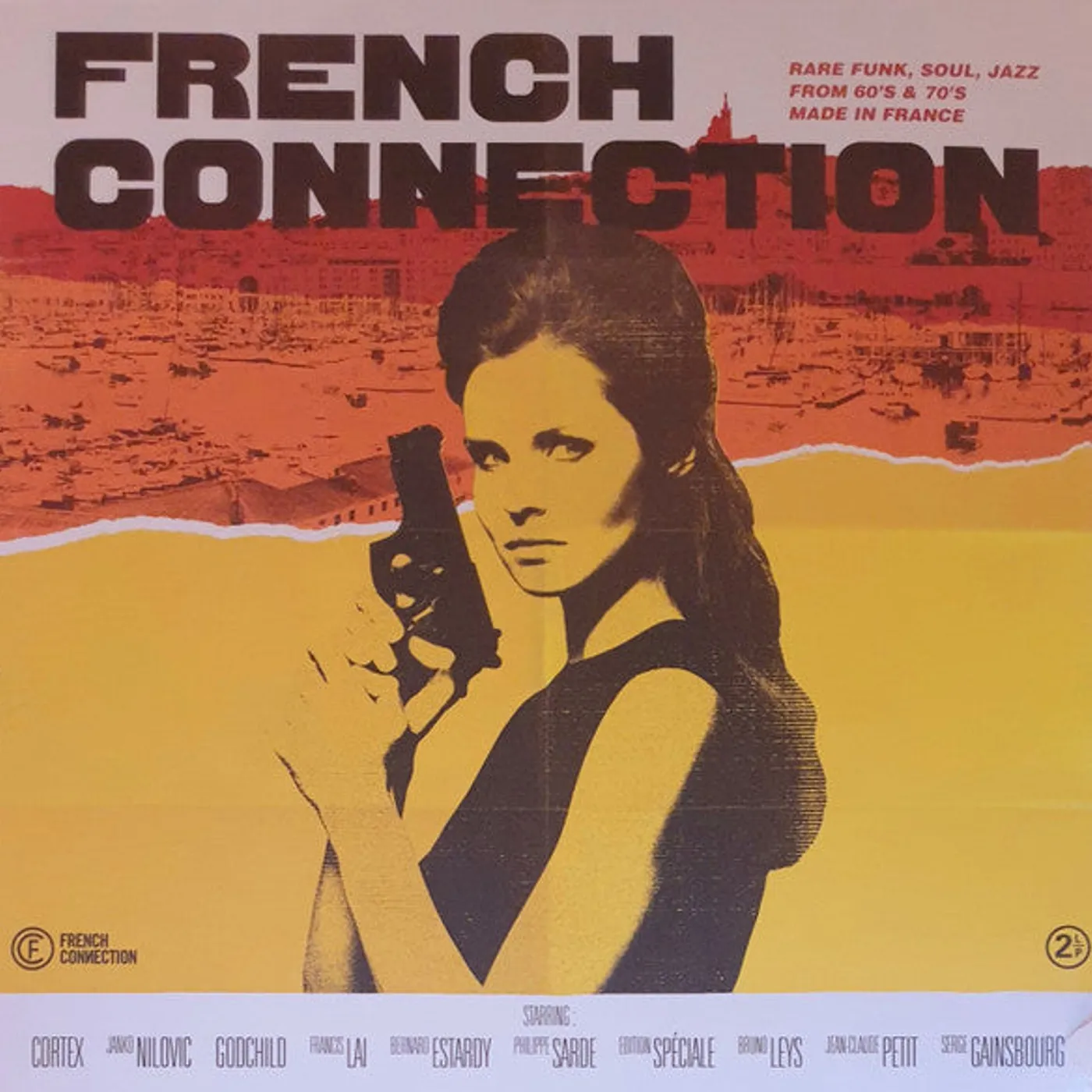 Various Artists  Various / French Connection: Rare Funk, Soul, Jazz from 60's & 70's Made in France - 2LP