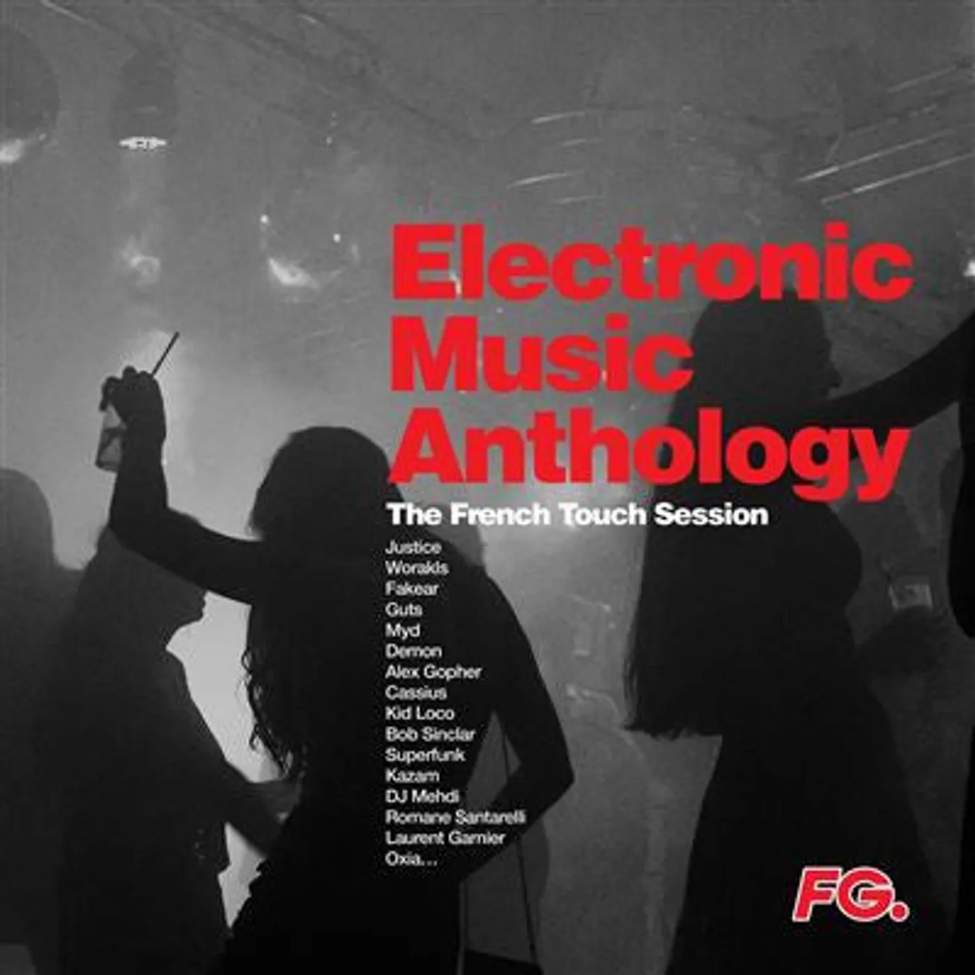 Various Artists  Various / Electronic Music Anthology by FG - The French Touch Session - 2LP