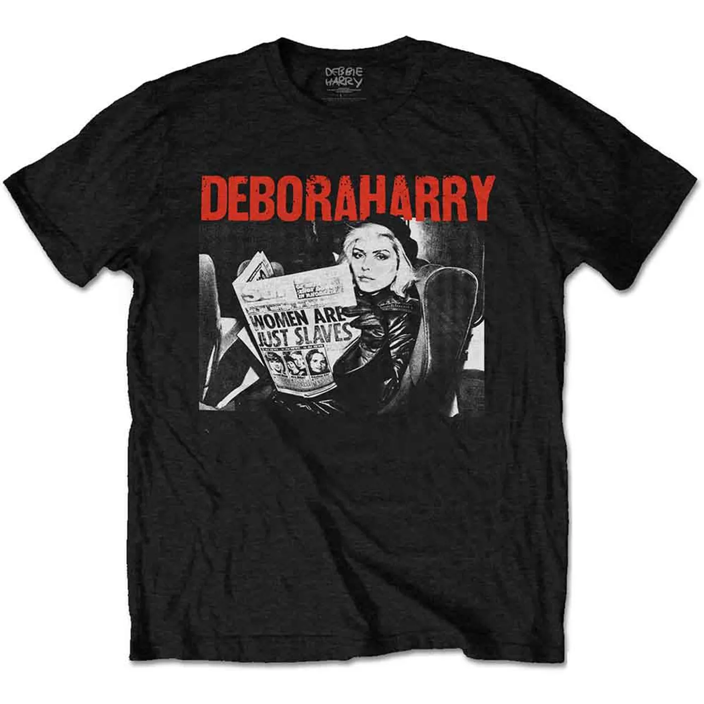 Debbie Harry T Shirt - Women Are Just Slaves