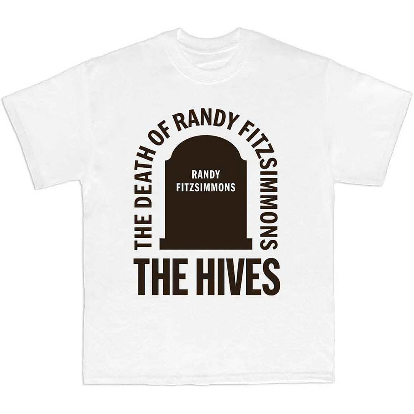 The Hives T Shirt - Randy Gravestone