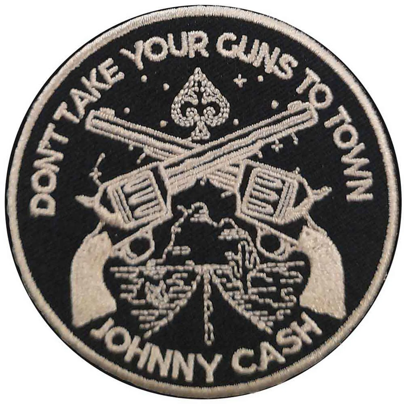 Johnny Cash Patches - Iron On - Don't Take Your Guns