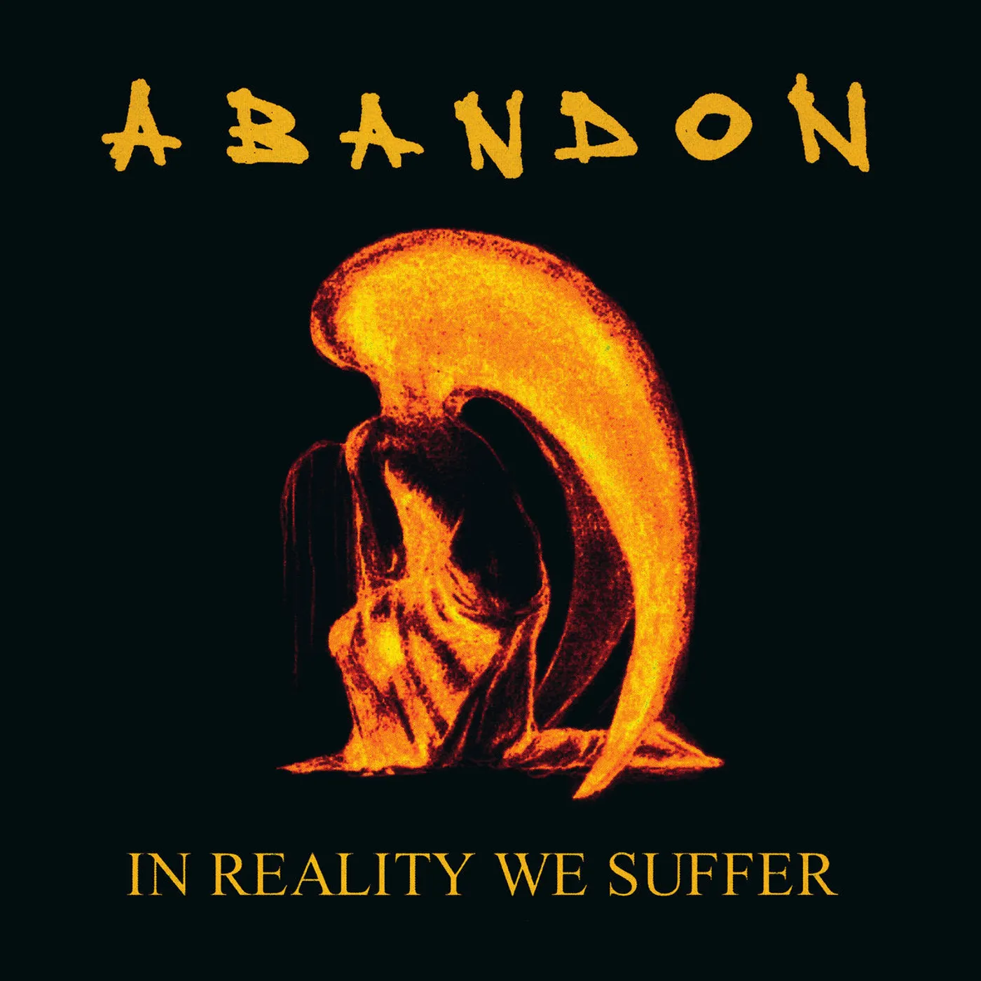 Abandon LP - In Reality We Suffer (Vinyl)