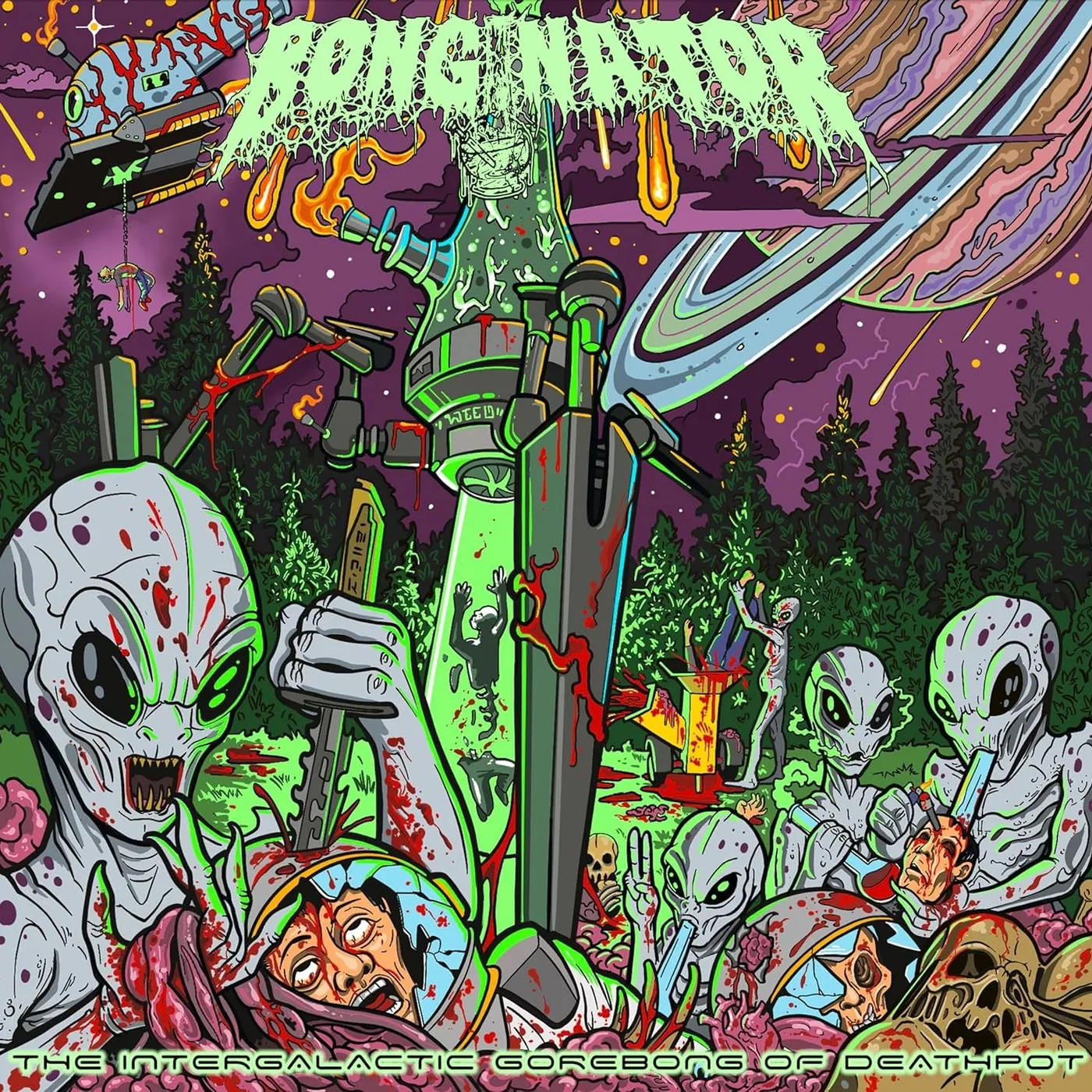 Bonginator LP - The Intergalactic Gorebong Of Deathpot (Vinyl)