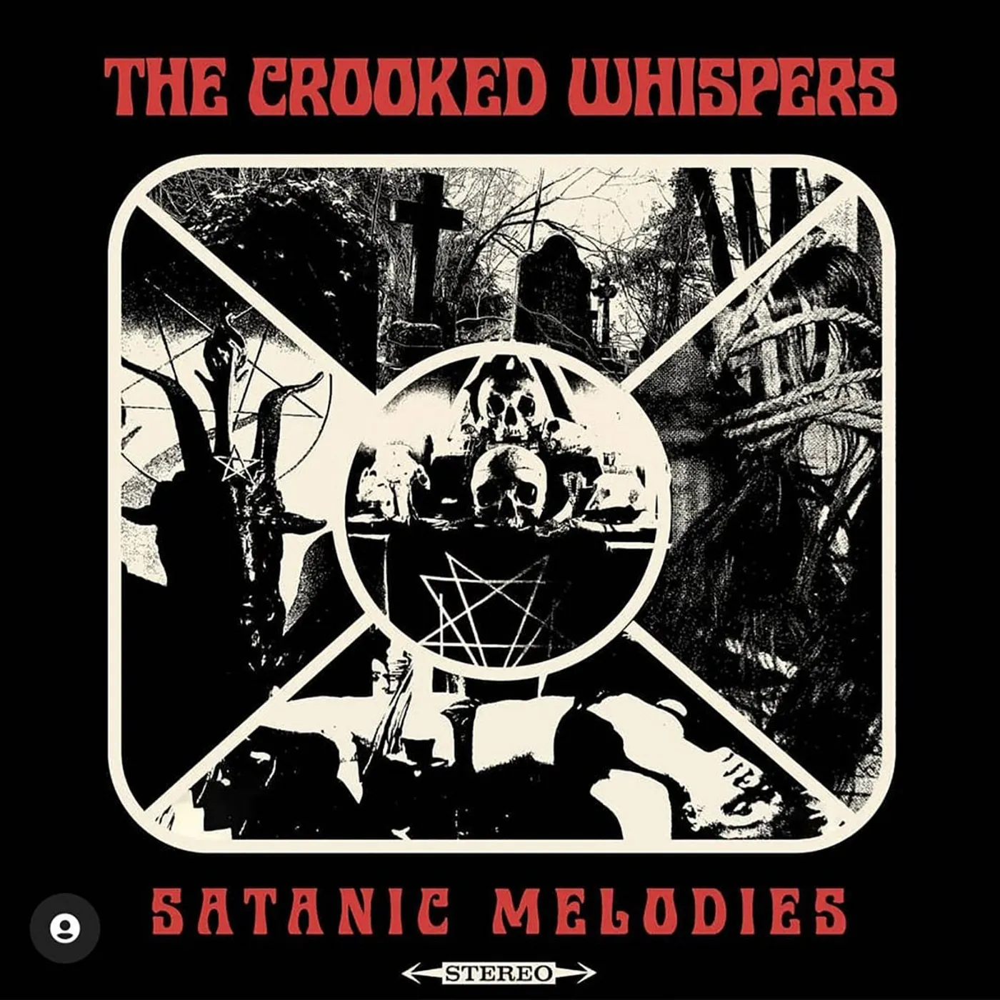 The Crooked Whispers, The LP - Satanic Melodies (Vinyl)