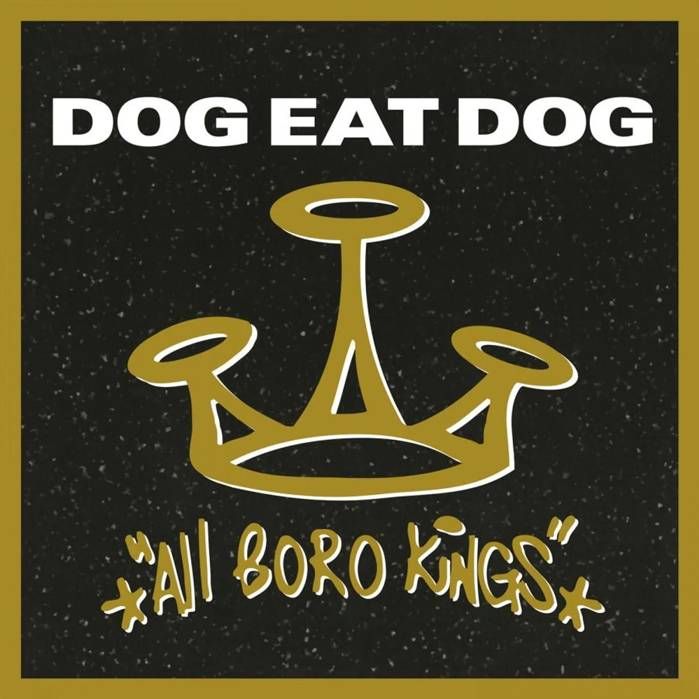 Dog Eat Dog LP - All Boro Kings (1Lp Smoke Coloured) (Vinyl)