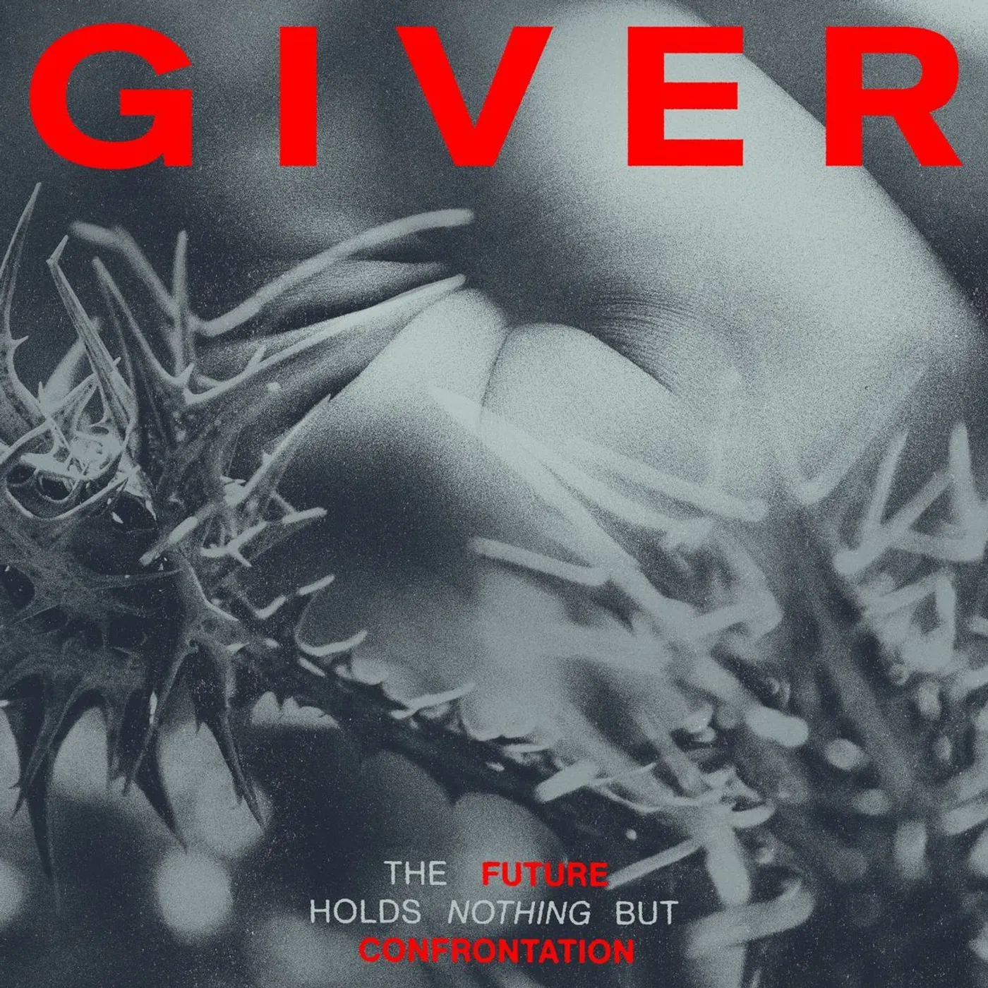 Giver LP - The Future Holds Nothing But Confrontation (Ltd Colour Vinyl)