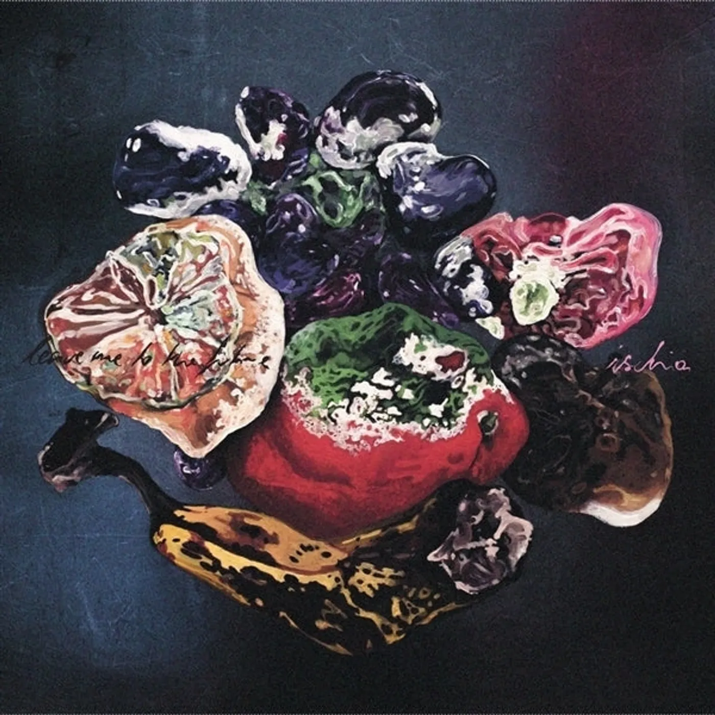 Ischia LP - Leave Me To The Future (Vinyl)