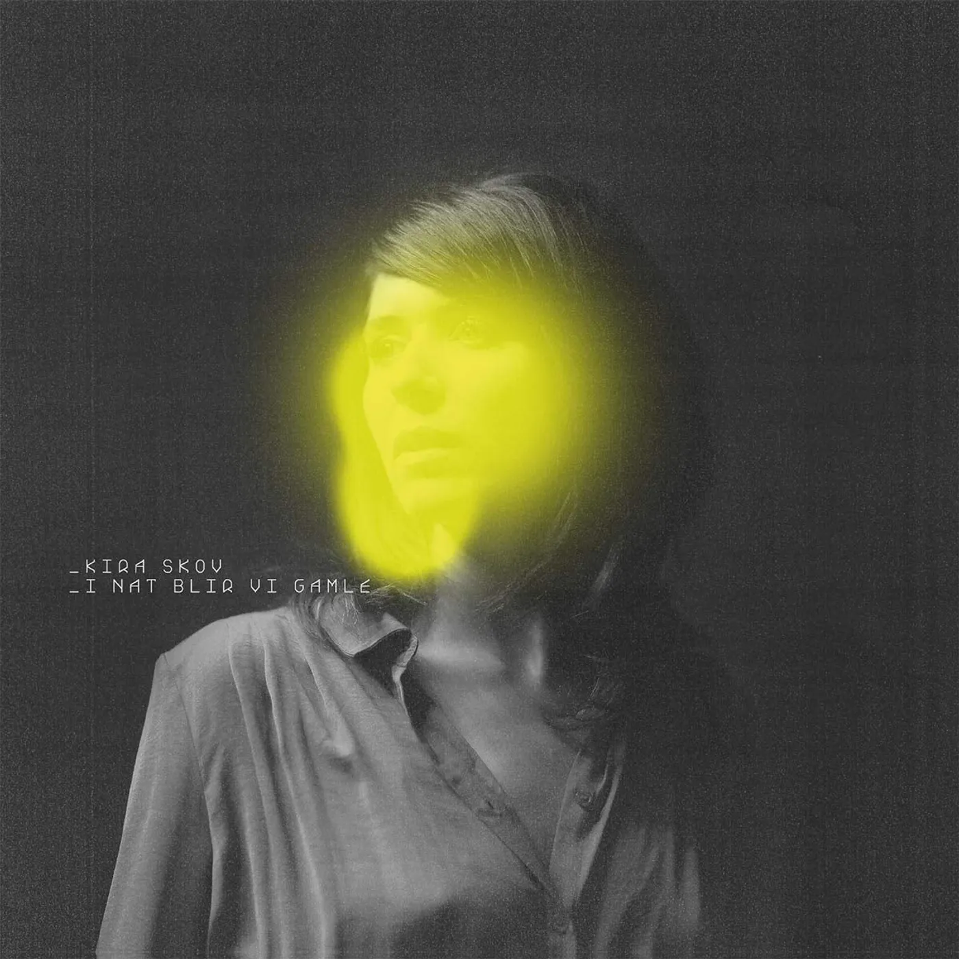Kira Skov LP - I Nat Blir Vi Gamle (Vinyl)