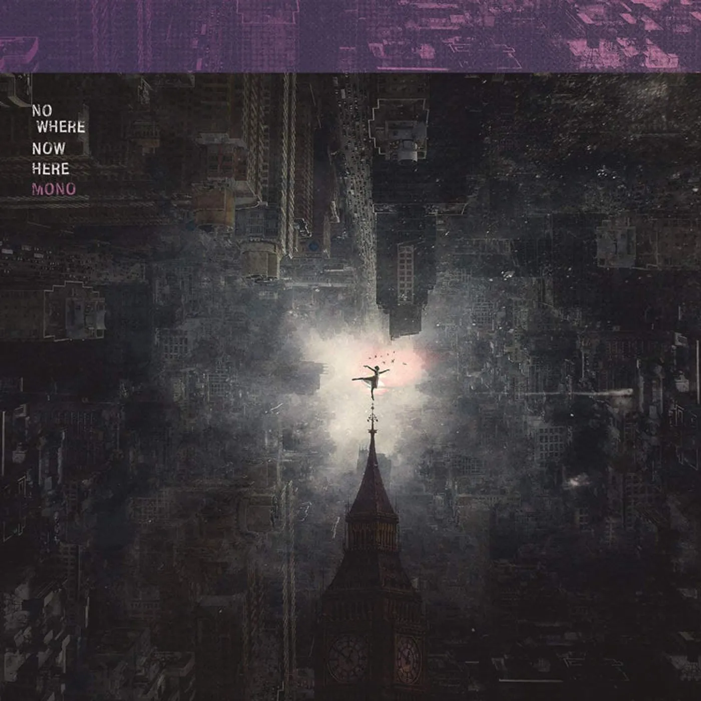 Mono LP - Nowhere Now Here (Gatefold Sleeve) (Vinyl)