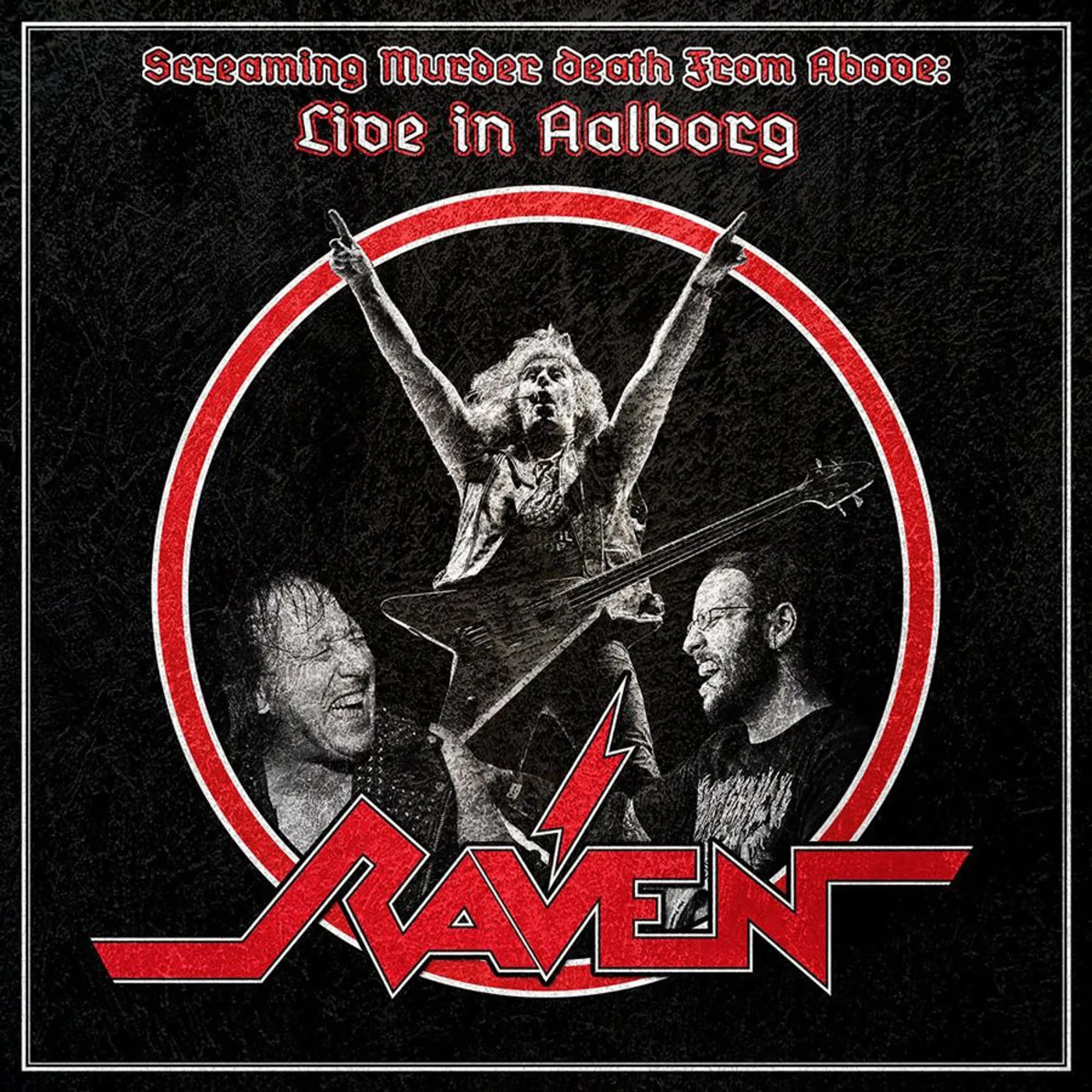 Raven LP - Screaming Murder Death From Above: Live In Aalborg (2Lp+Cd)