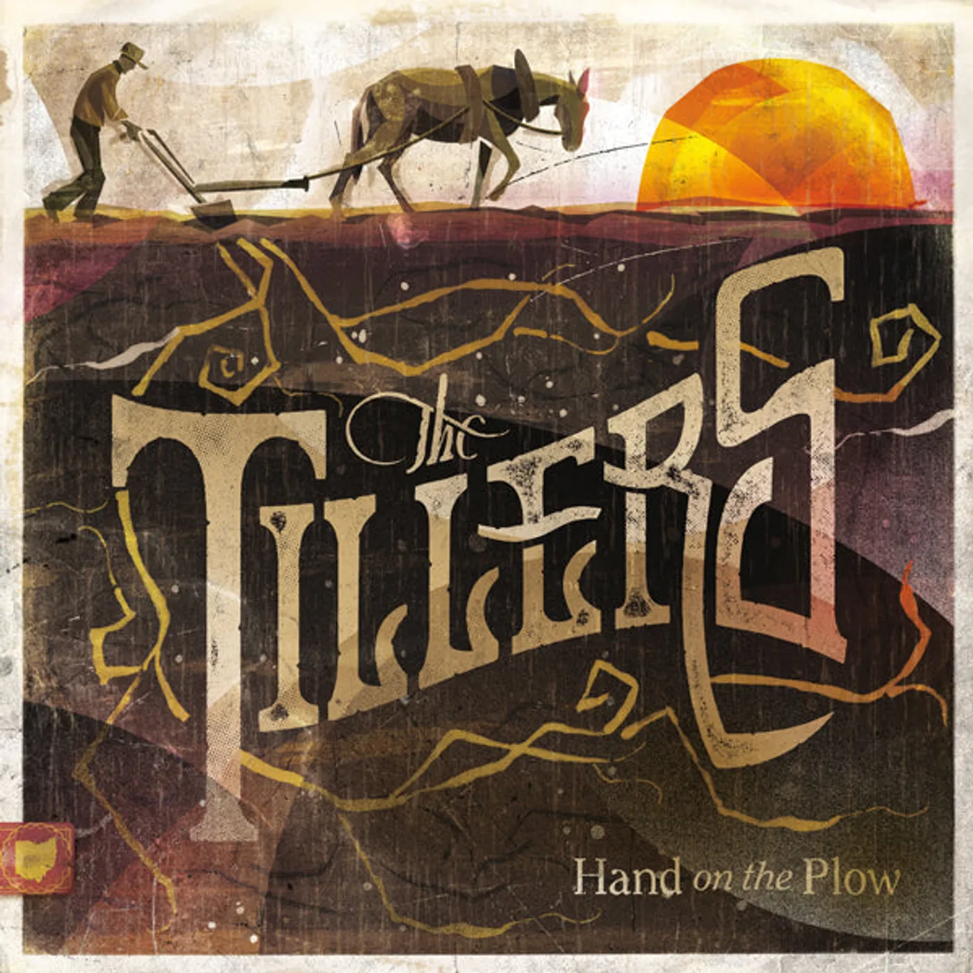 The Tillers, The LP - Hand On The Plow (Vinyl)