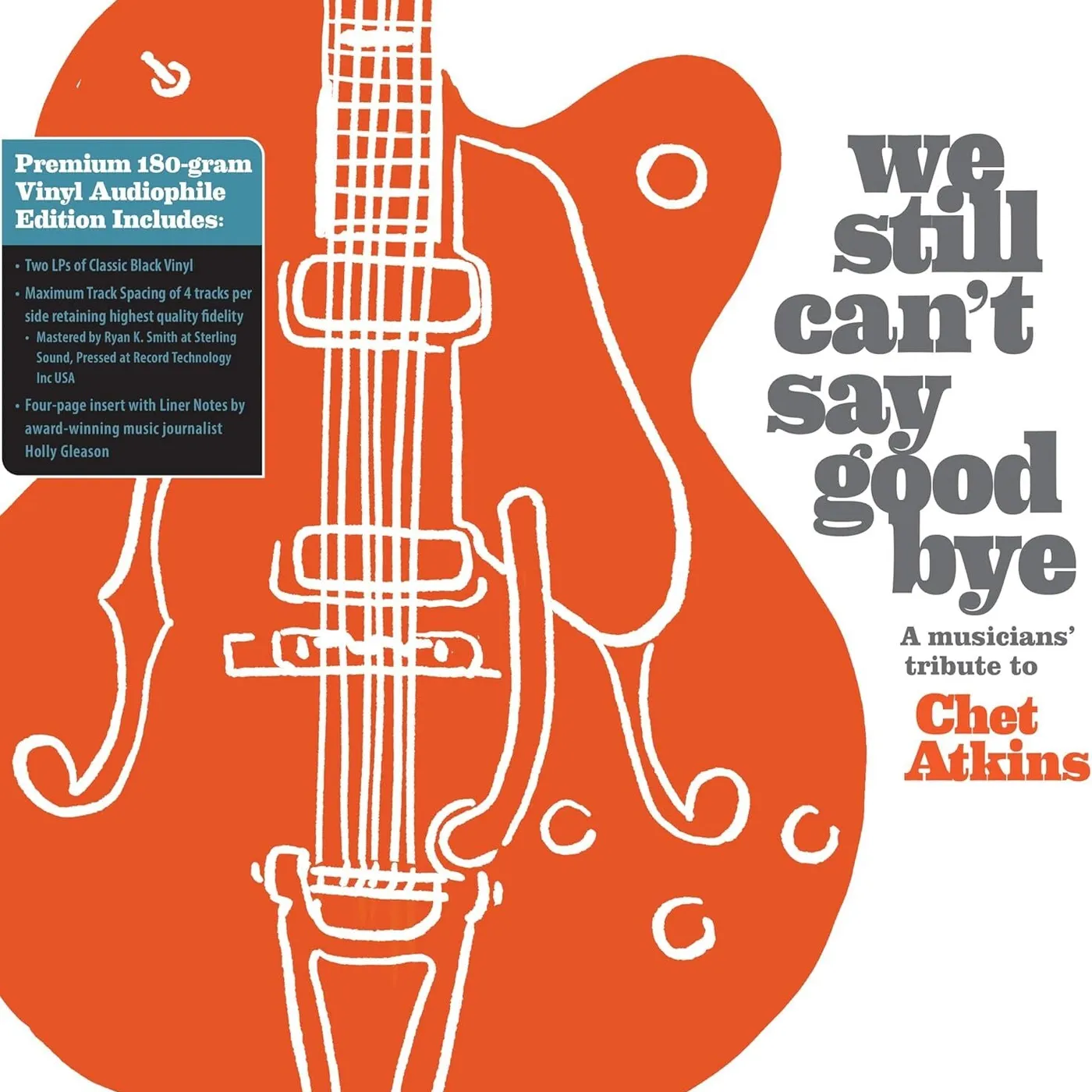 Various Artists LP - We Still Can'T Say Goodbye: A Musicians' Tribute To Chet Atkins (2 Disc Black Vinyl)