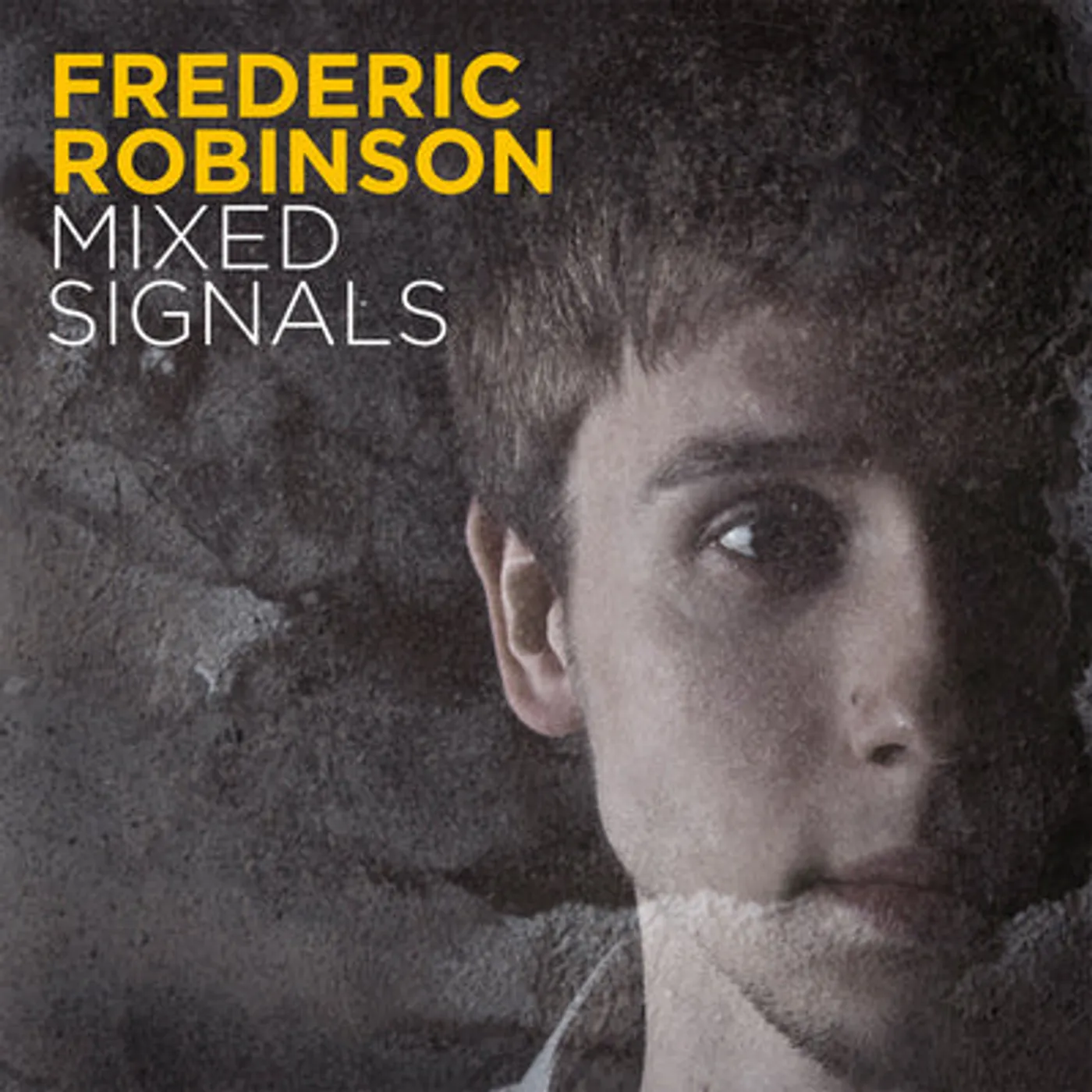 Frederic Robinson LP - Mixed Signals: (Vinyl)