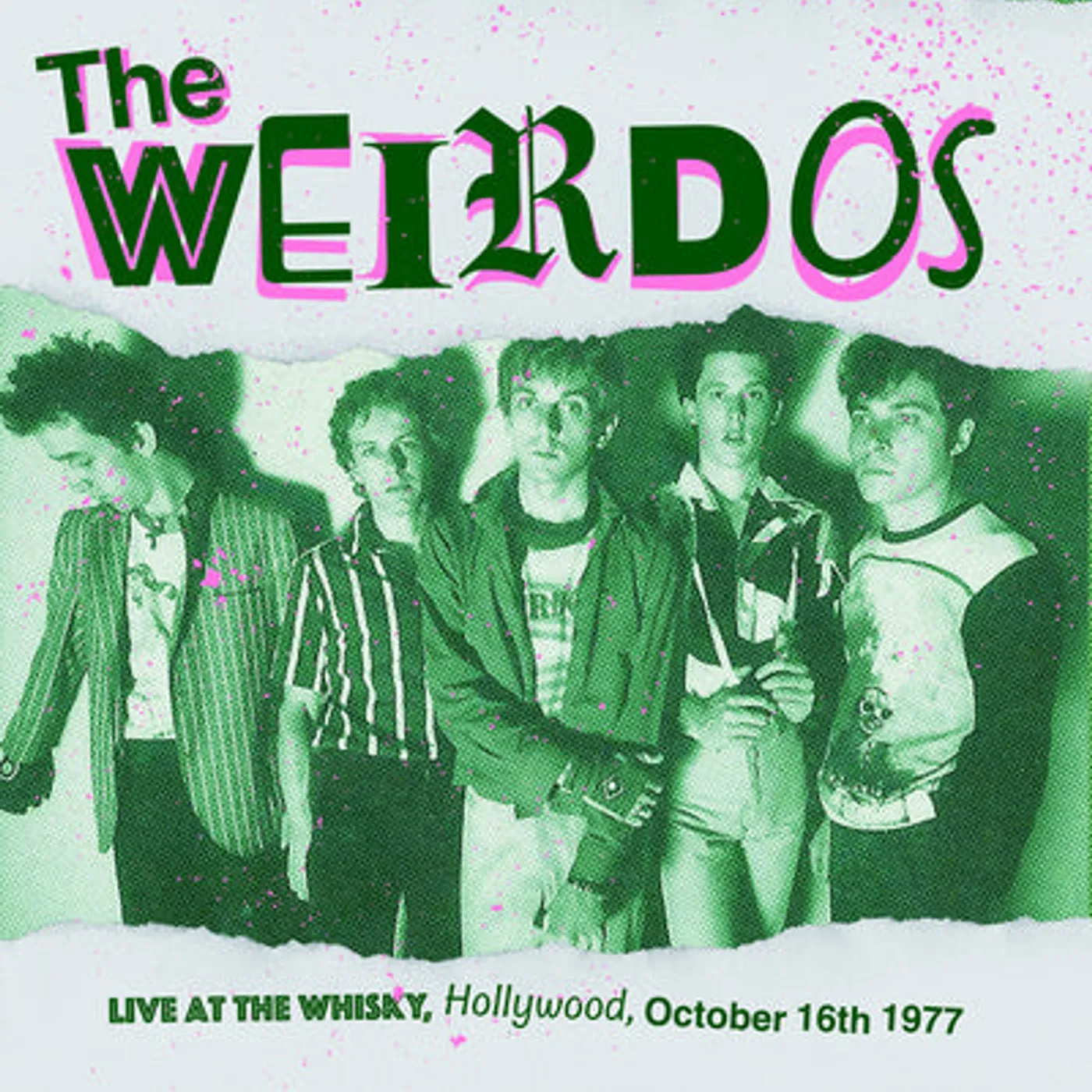 The Weirdos LP - Live at the Whisky, Hollywood, October 16th 1977 (Vinyl)