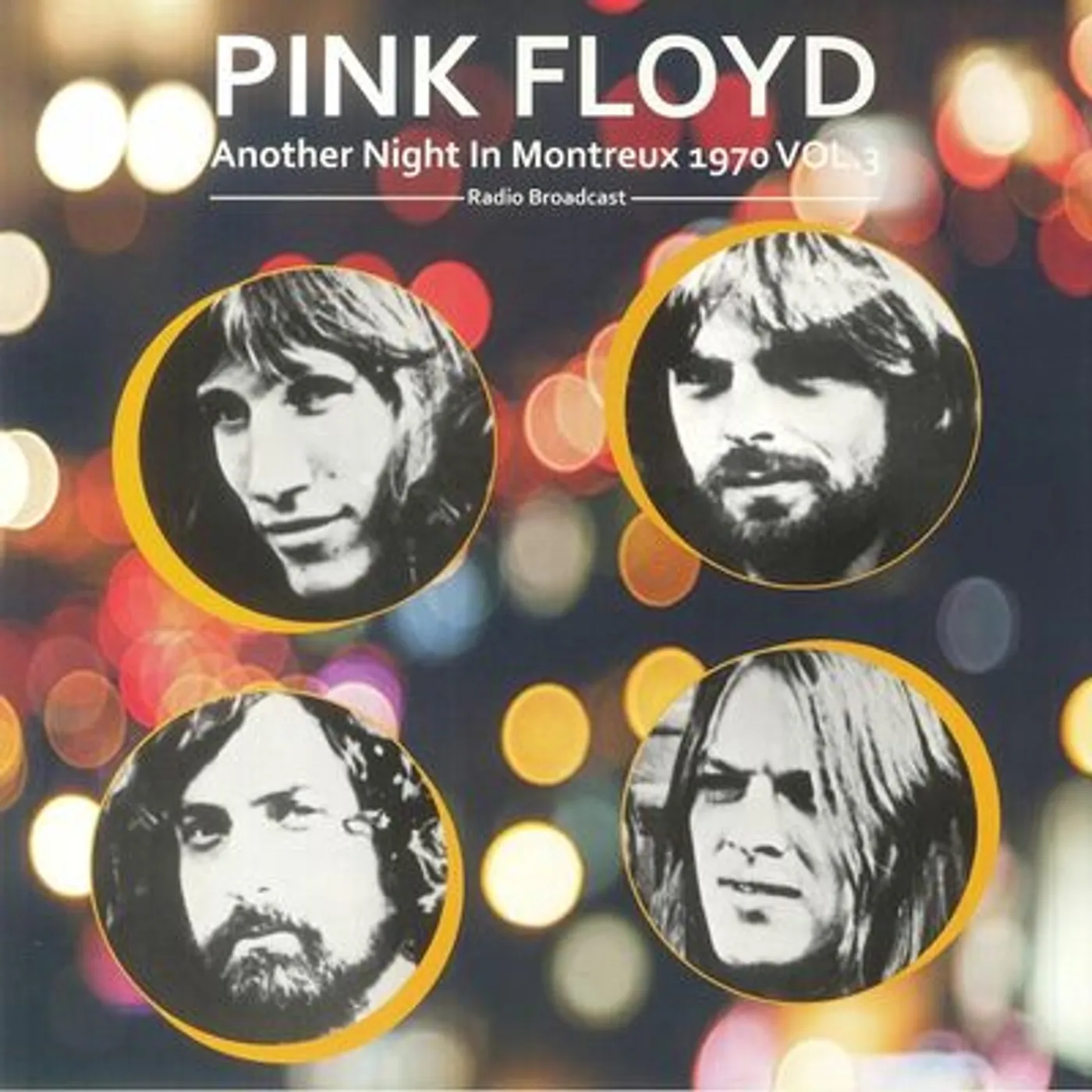 Pink Floyd LP - Another Night in Montreux 1970: Radio Broadcast- Volume 3 (Vinyl)
