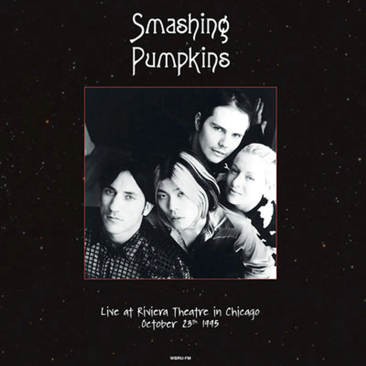 The Smashing Pumpkins LP - Live at Riviera Theatre, Chicago, October 23Th 1995 - WBRU-FM (Vinyl)