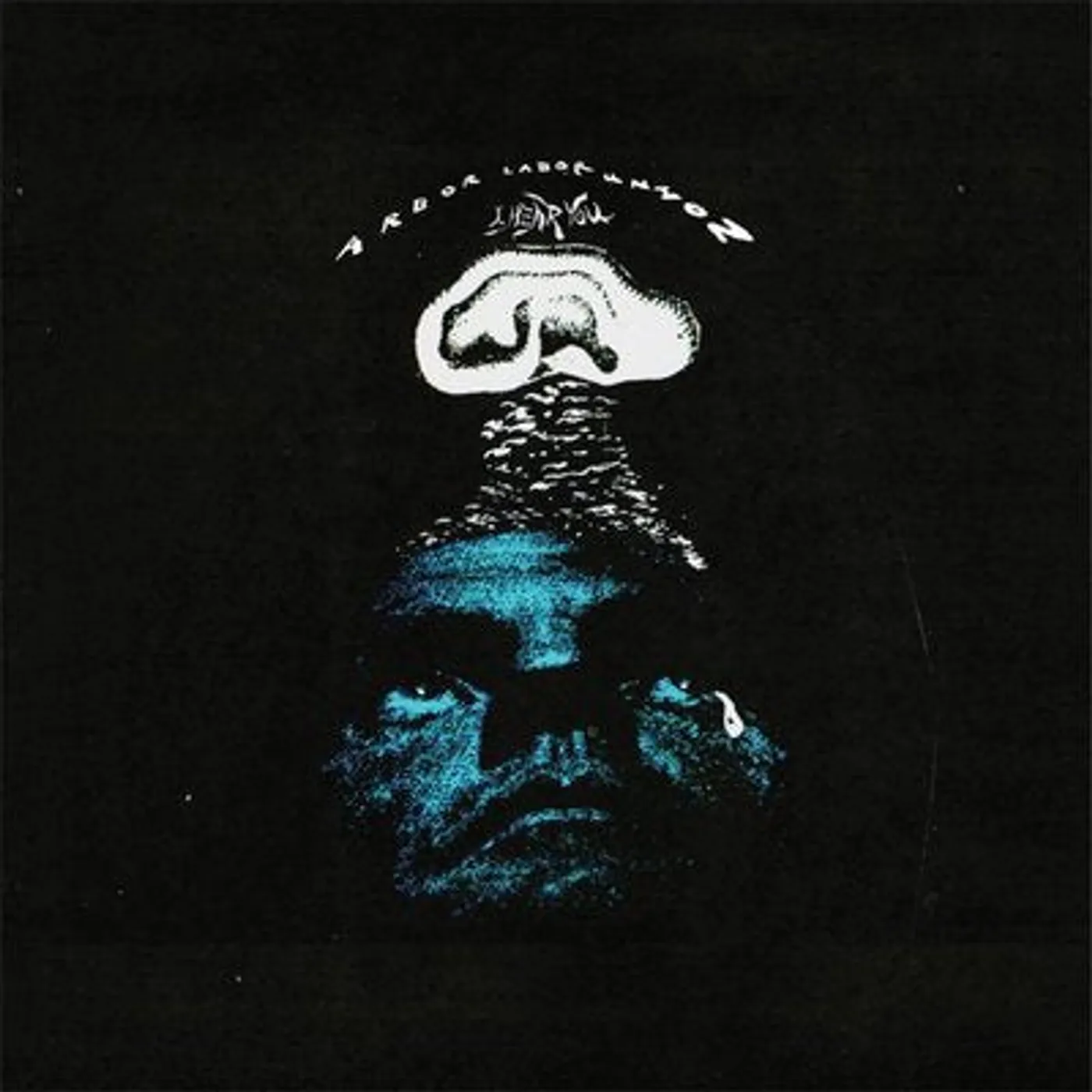 Arbor Labor Union LP - I Hear You (Vinyl)