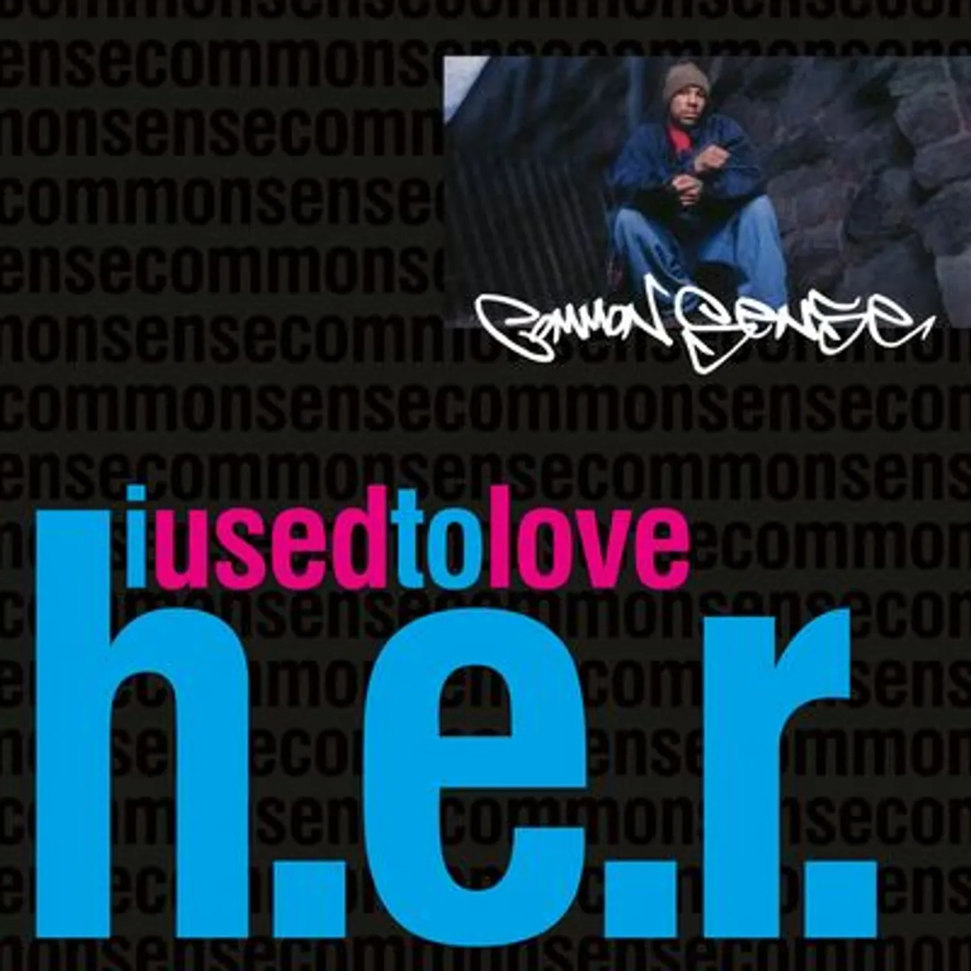 Common Sense LP - I Used to Love H.e.r. (Vinyl)