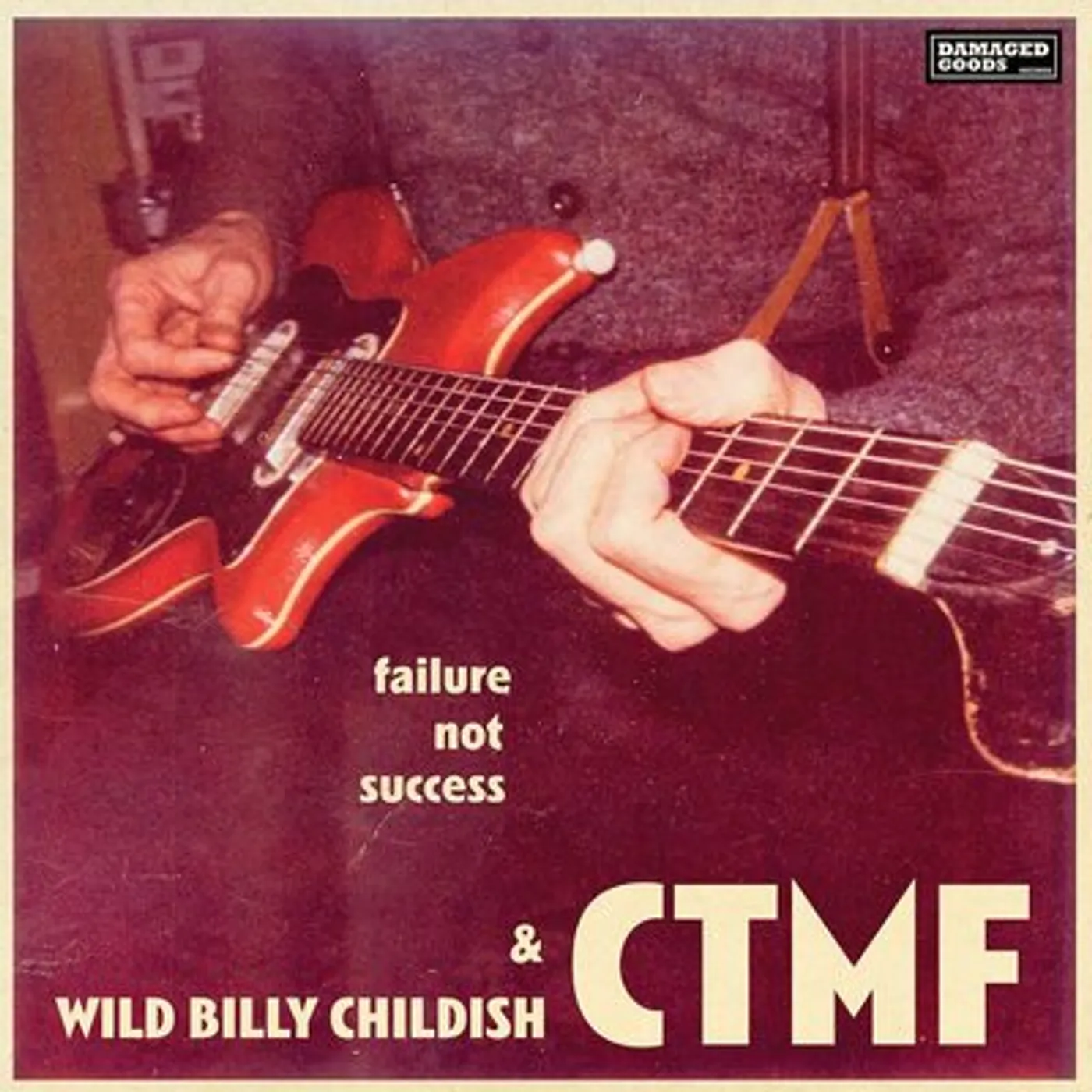 Wild Billy Childish & CTMF LP - Failure Not Success: (Vinyl)