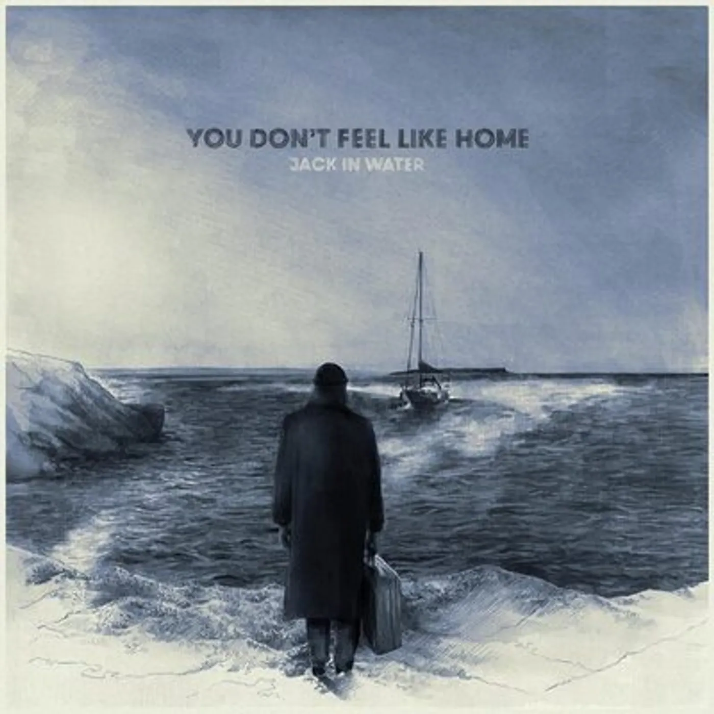Jack In Water LP - You Don't Feel Like Home (Vinyl)