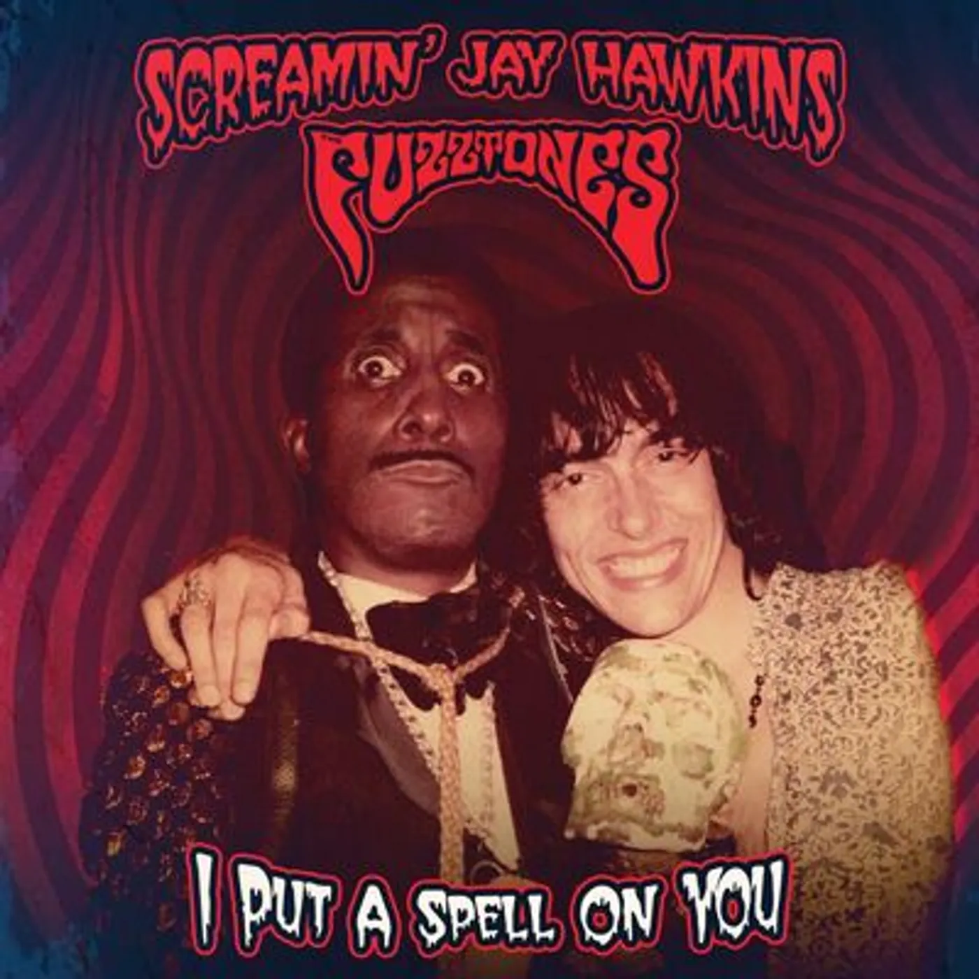 Screamin' Jay Hawkins & The Fuzztones LP - I Put a Spell On You (Vinyl)