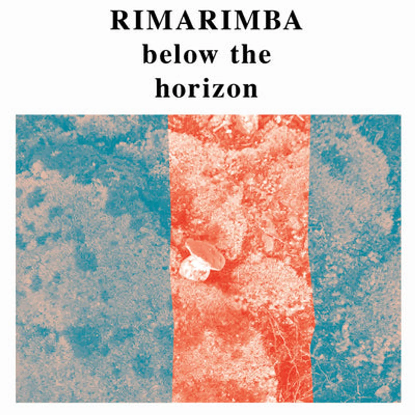 Rimarimba LP - Below the Horizon: (Vinyl)