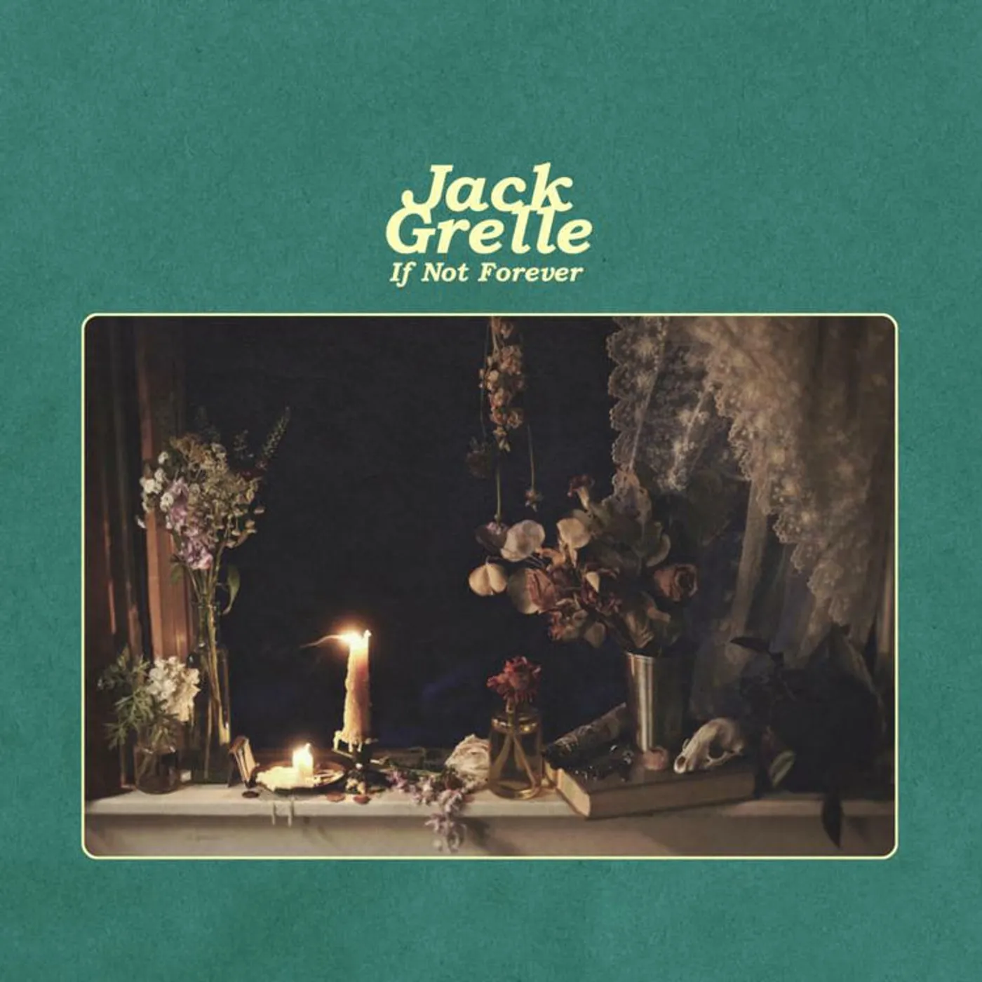 Jack Grelle LP - If Not Forever (Vinyl)