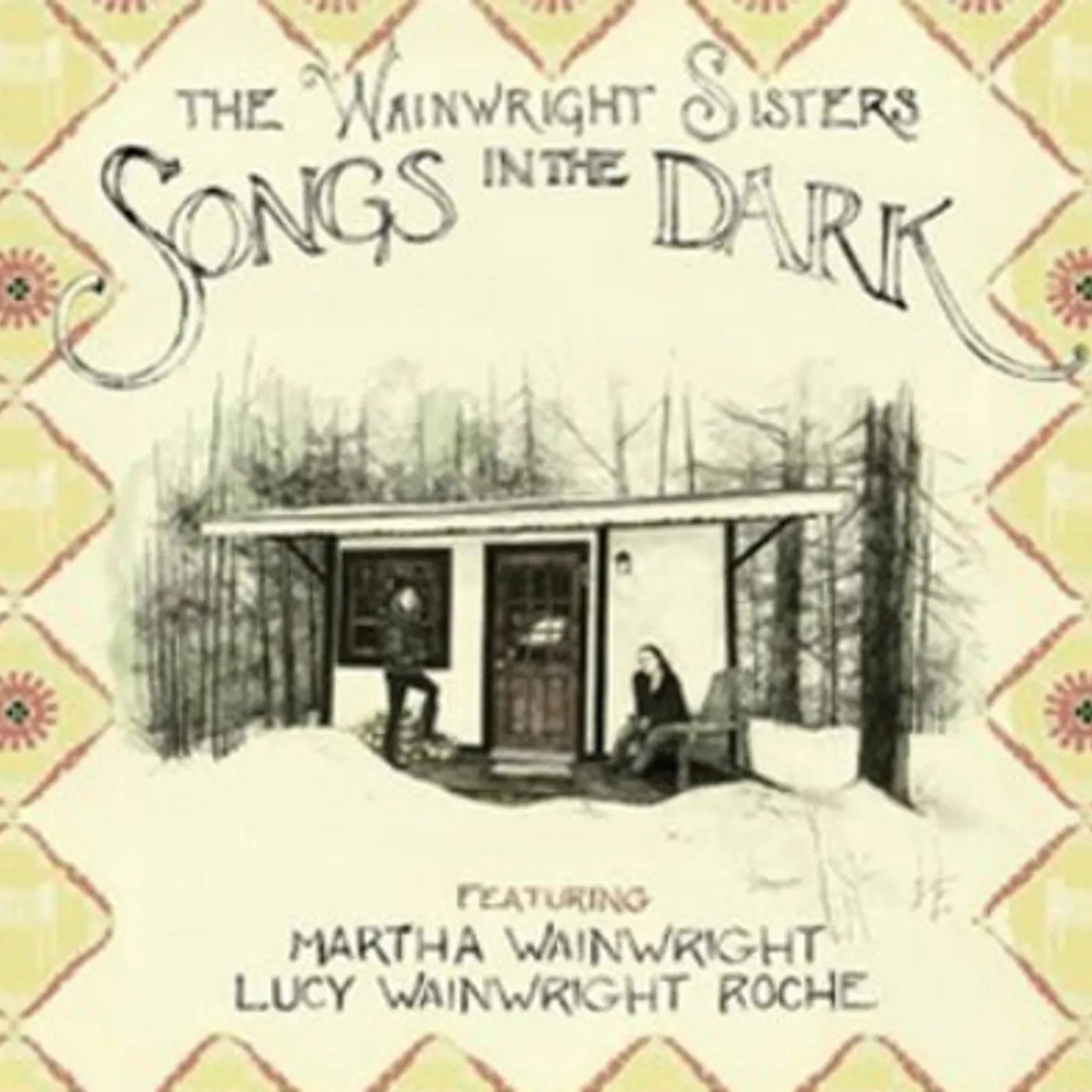 The Wainwright Sisters LP - Songs in the Dark (Vinyl)