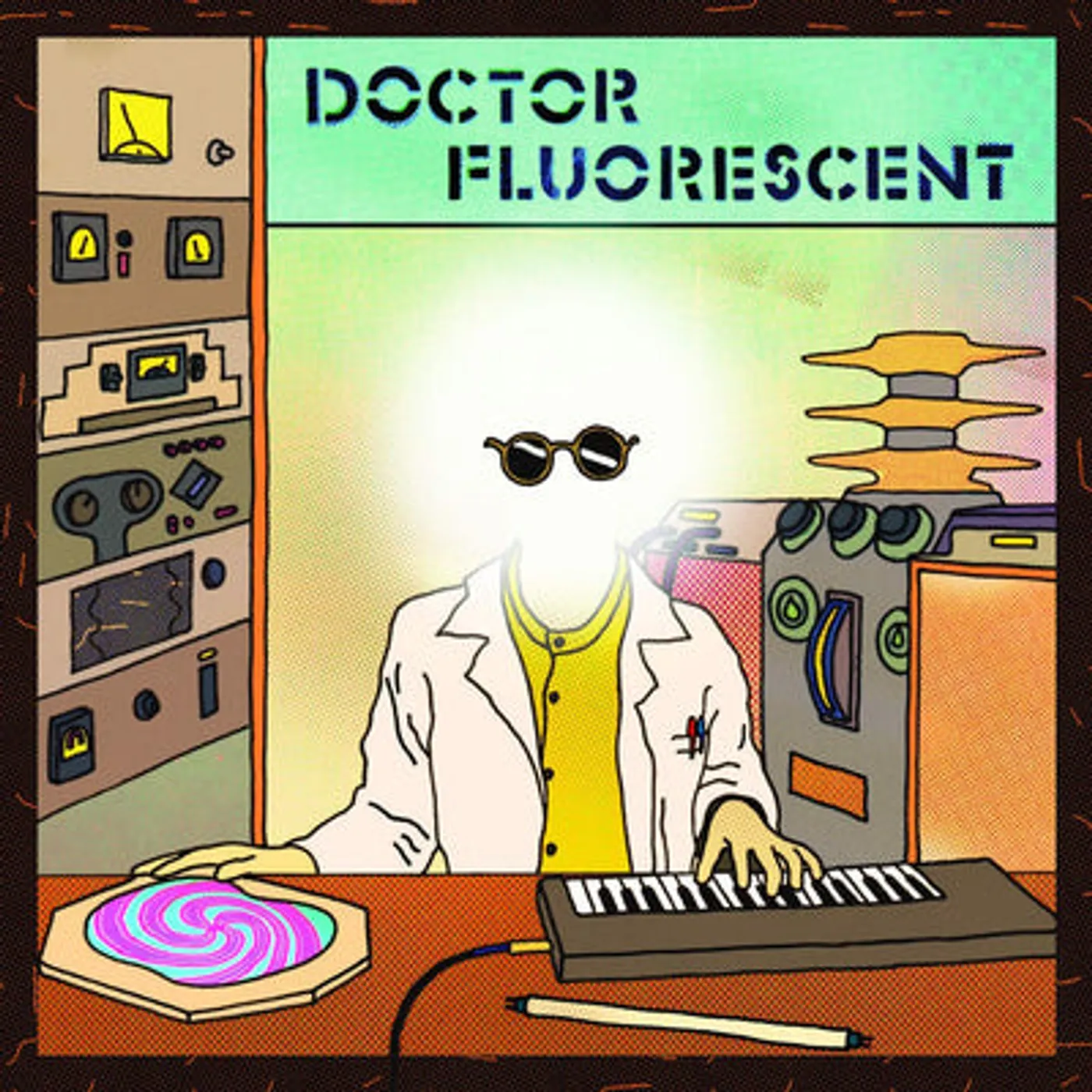 Doctor Fluorescent LP - Doctor Fluorescent (Vinyl)