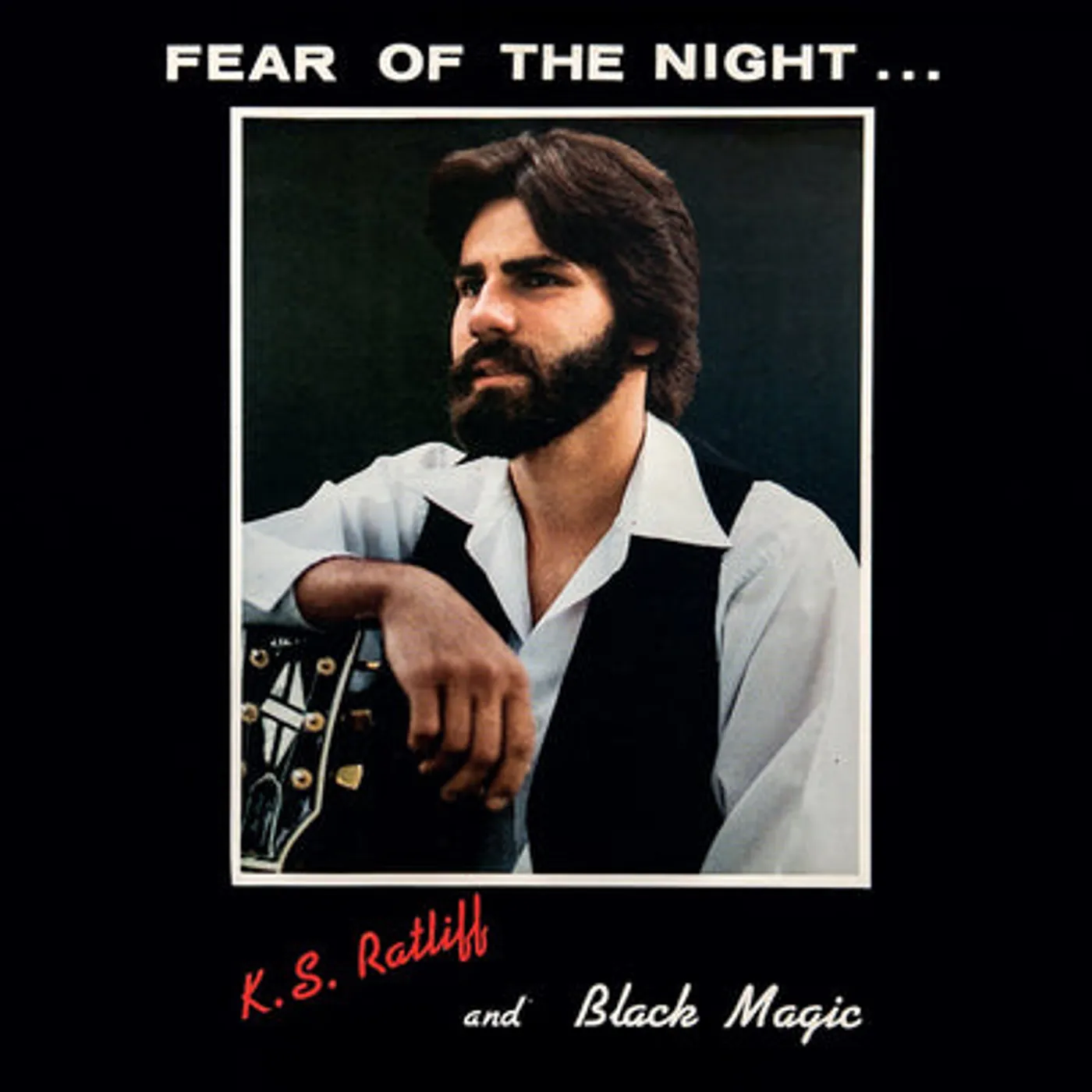 K.S. Ratliff and Black Magic LP - Fear of the Night (Vinyl)