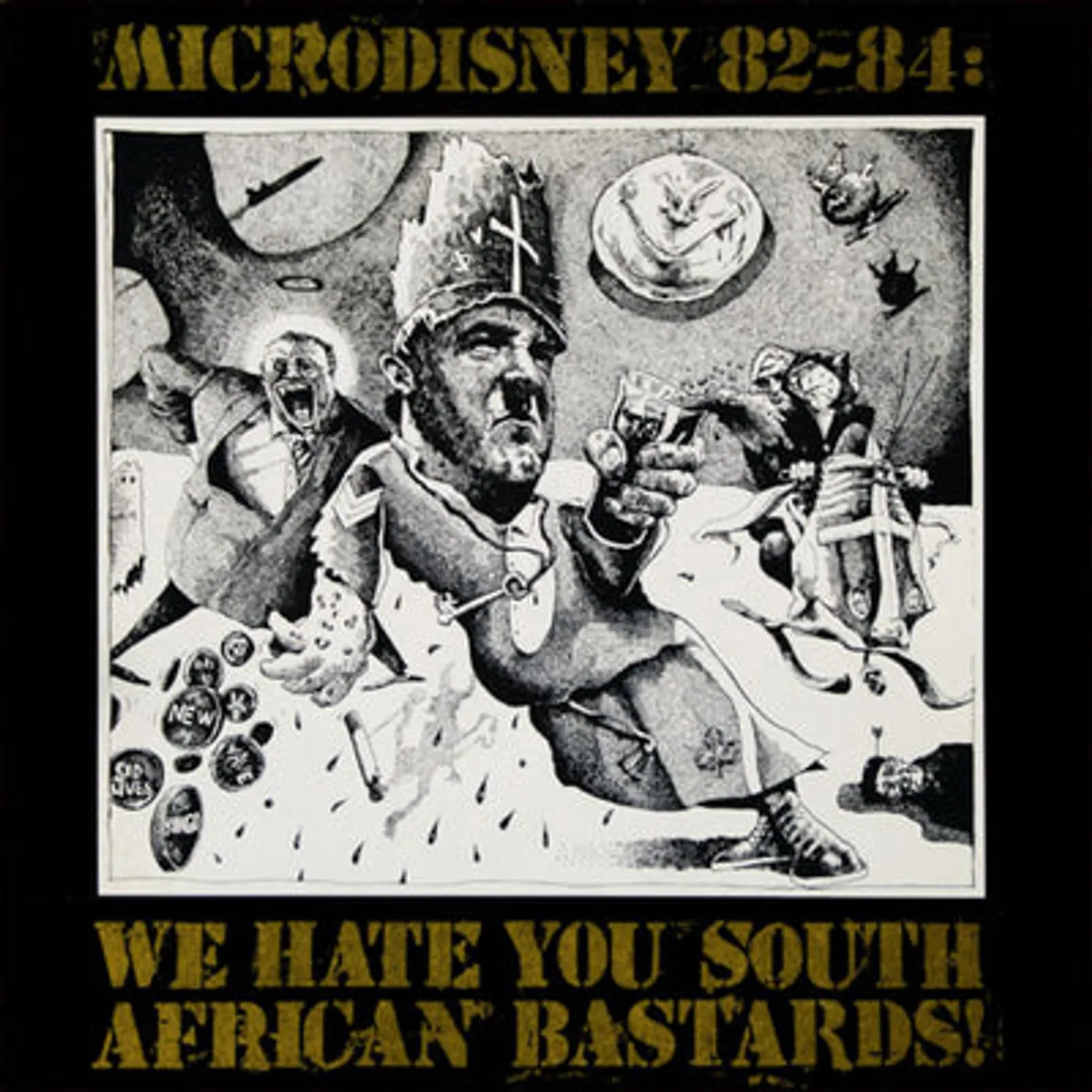 Microdisney LP - 82-84: We Hate You South African Bastards! (Vinyl)