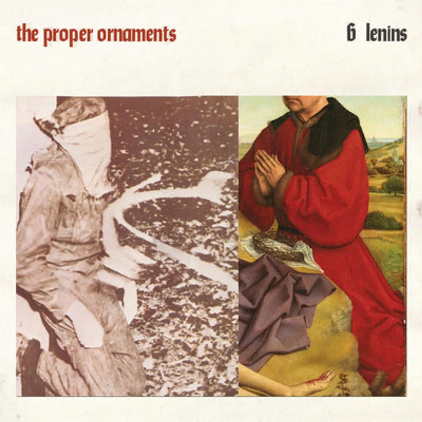 The Proper Ornaments LP - 6 Lenins: