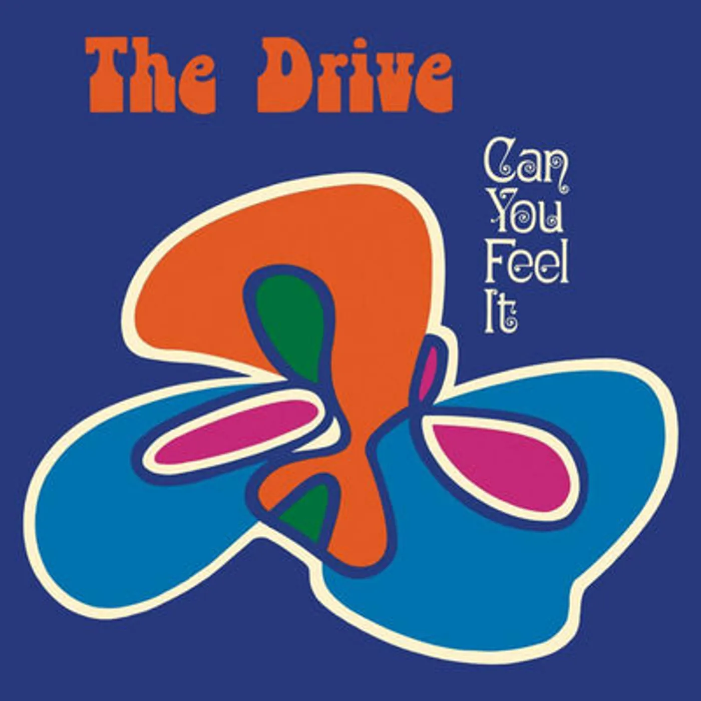 The Drive LP - Can You Feel It: (Vinyl)