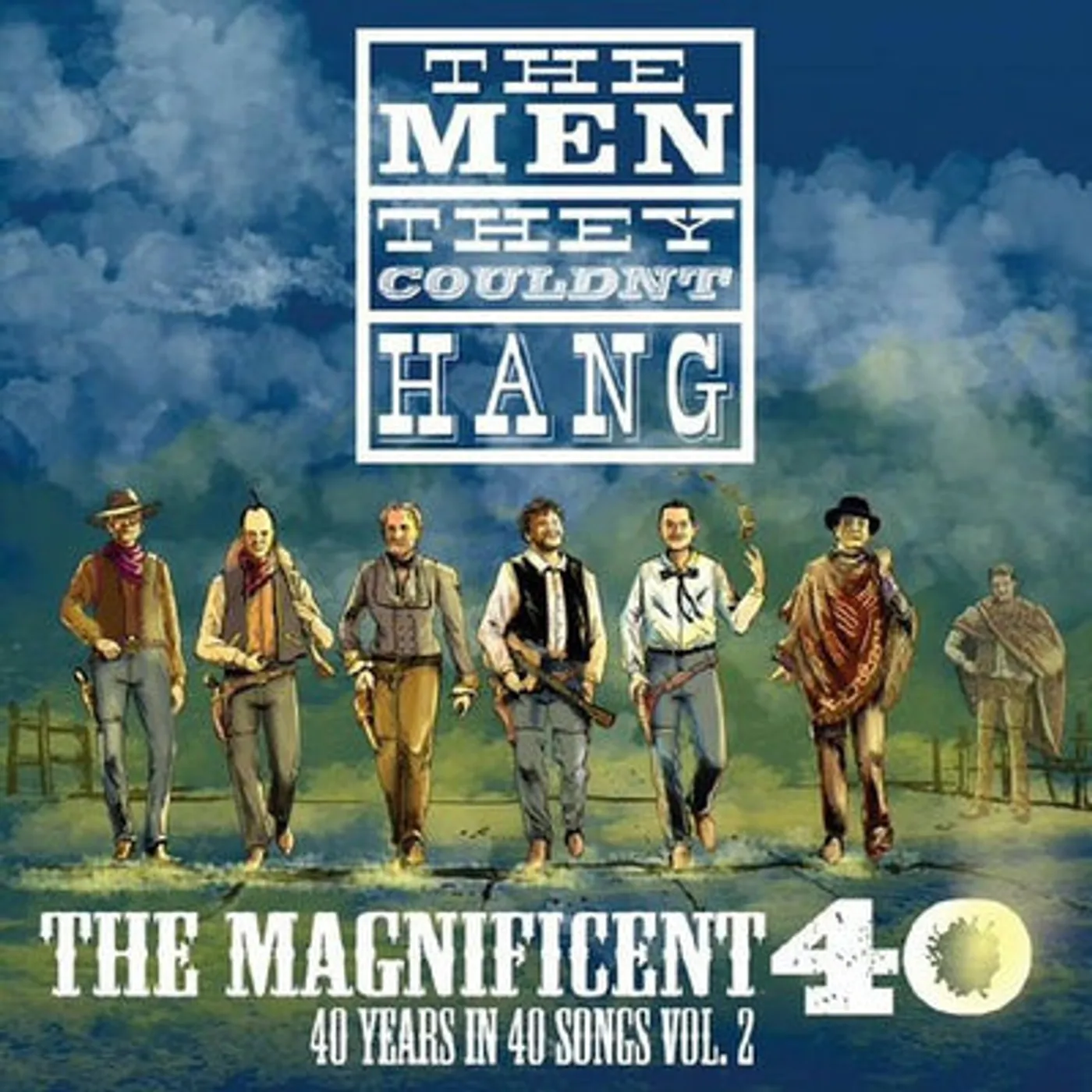 The Men They Couldn't Hang LP - The Magnificent 40- Volume 2 (Vinyl)