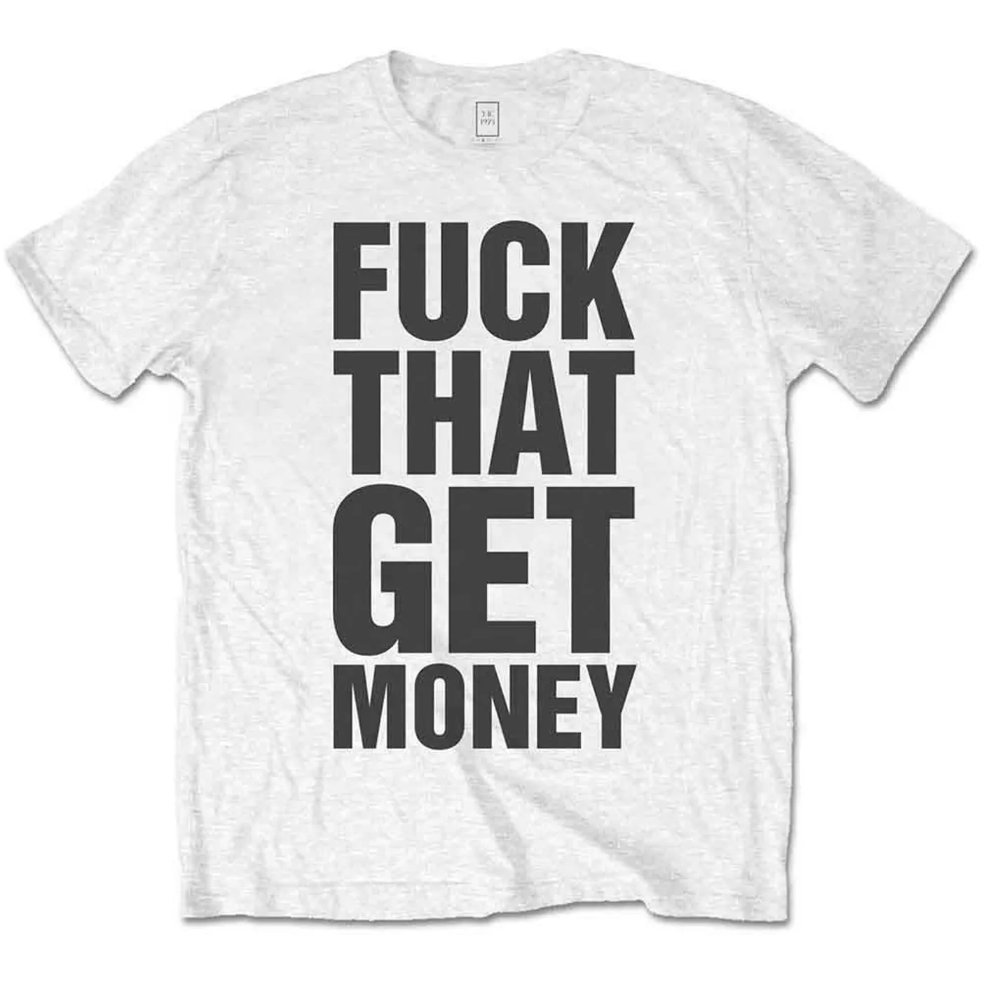 The 1975 T Shirt - Fuck That