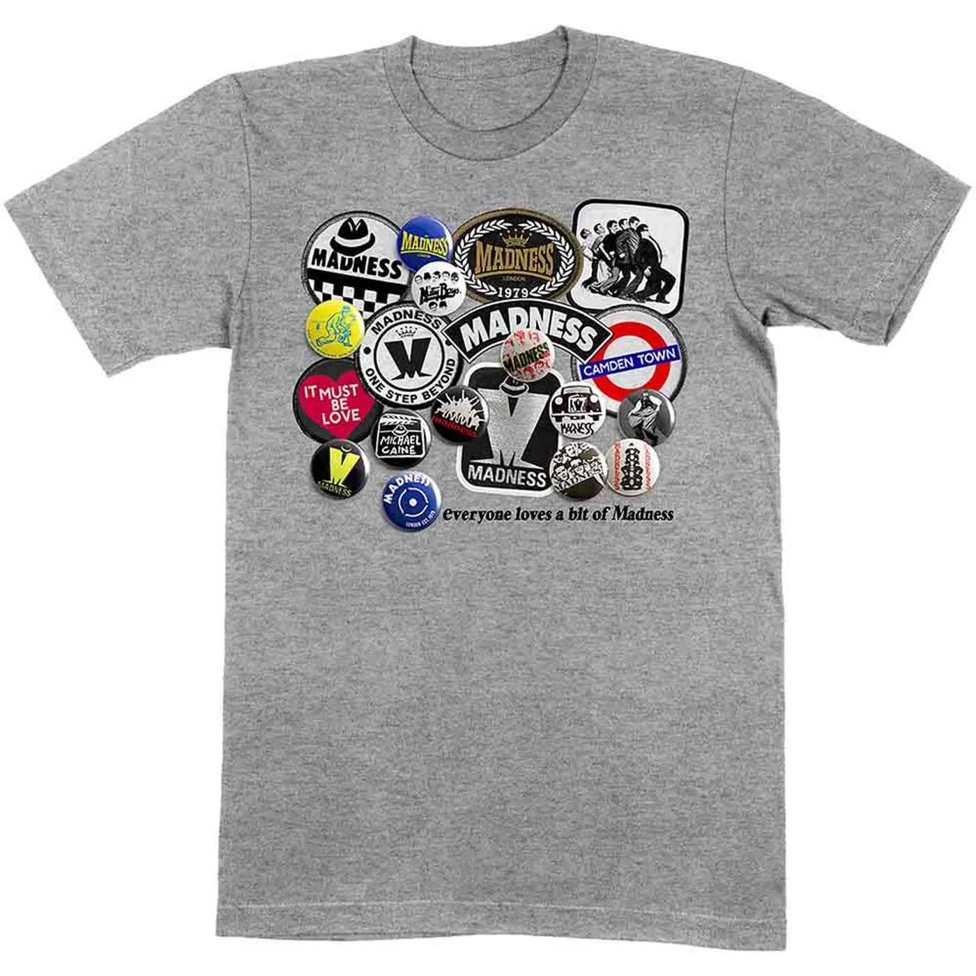 Madness T Shirt - Everyone Loves A Bit