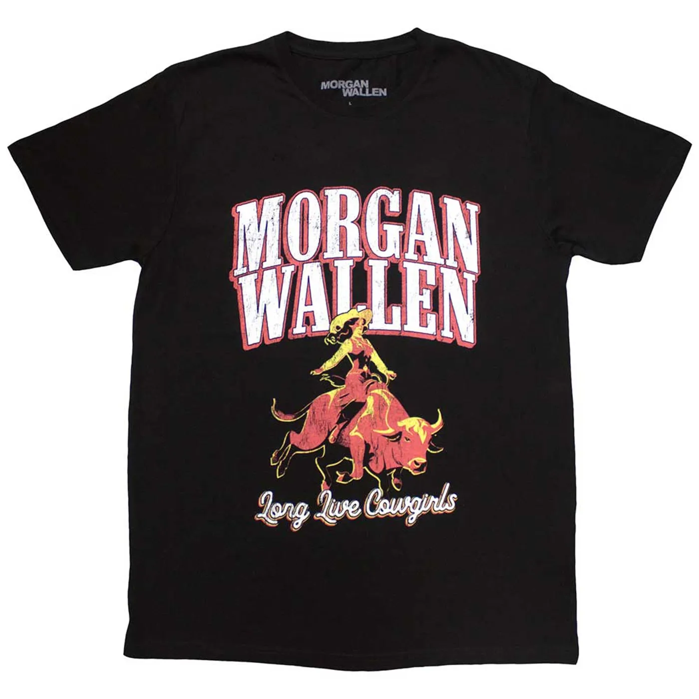 Morgan Wallen T Shirt - Long Live Cowgirls